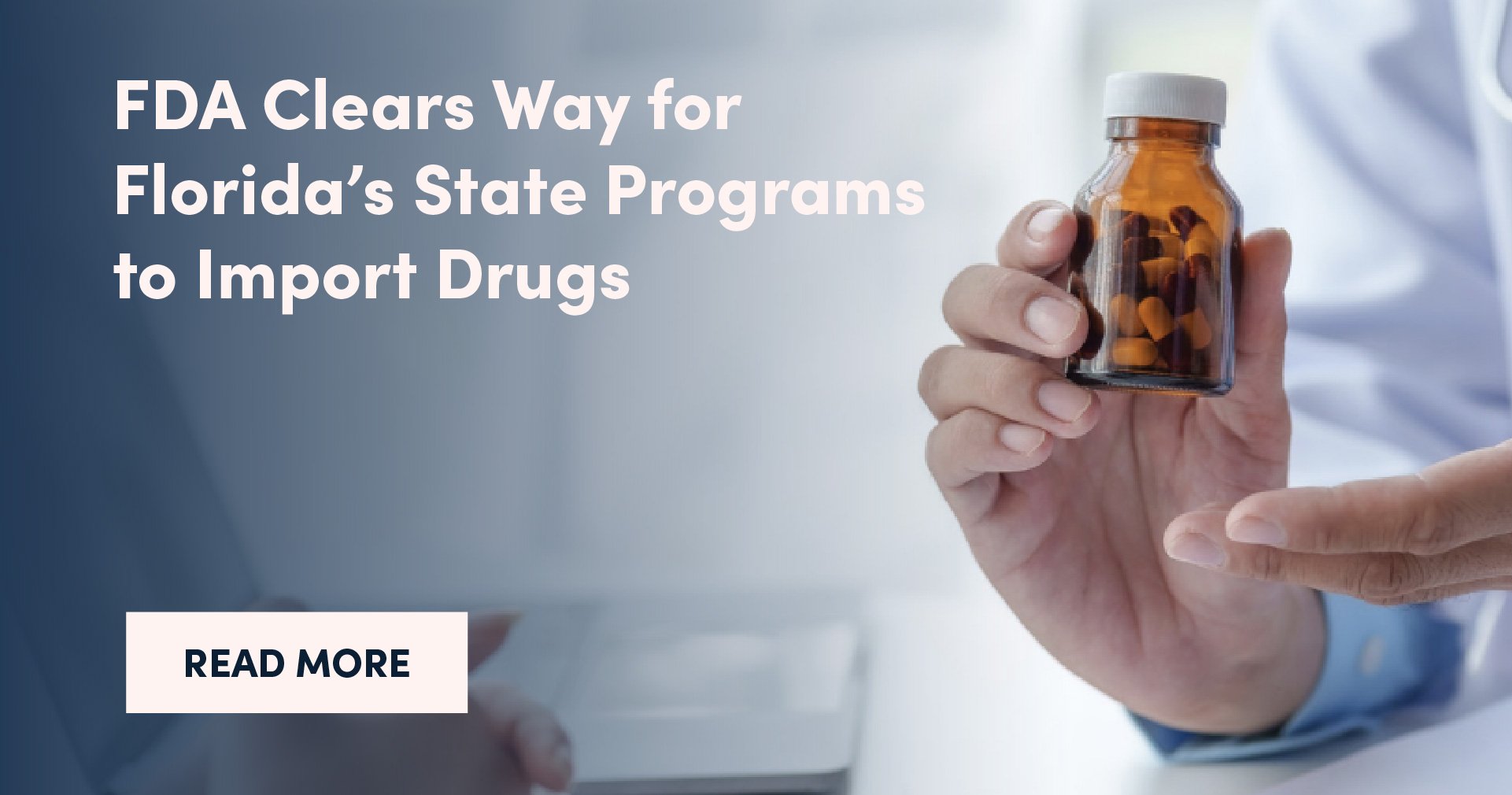 FDA Clears Way for Florida’s State Programs to Import Drugs