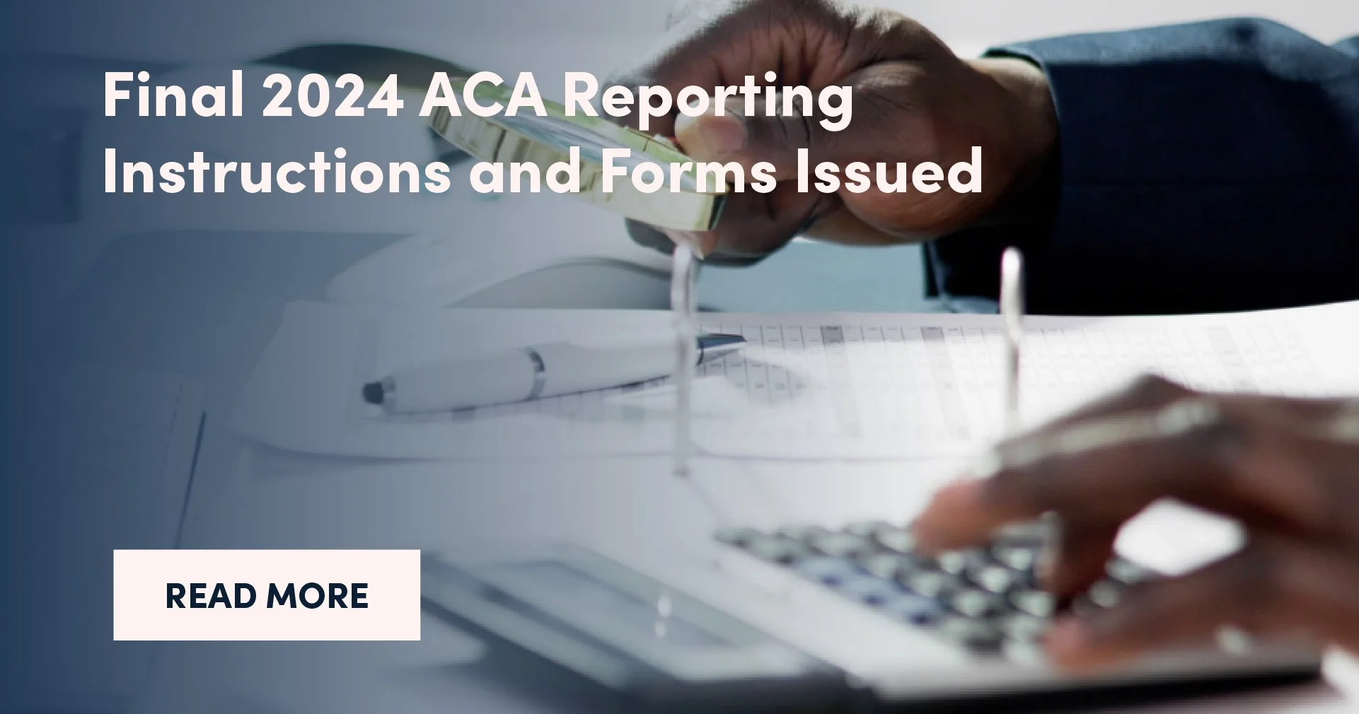 Final 2024 ACA Reporting Instructions and Forms Issued