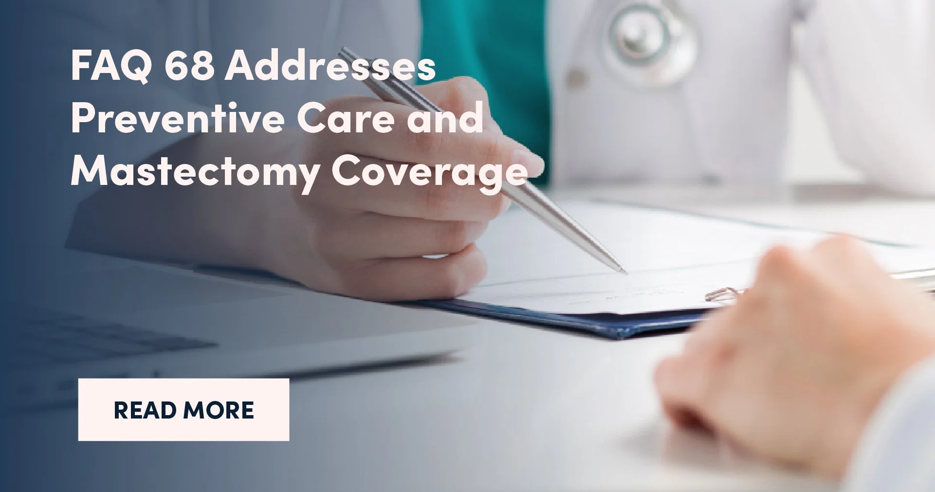 FAQ 68 Addresses Preventive Care and Mastectomy Coverage
