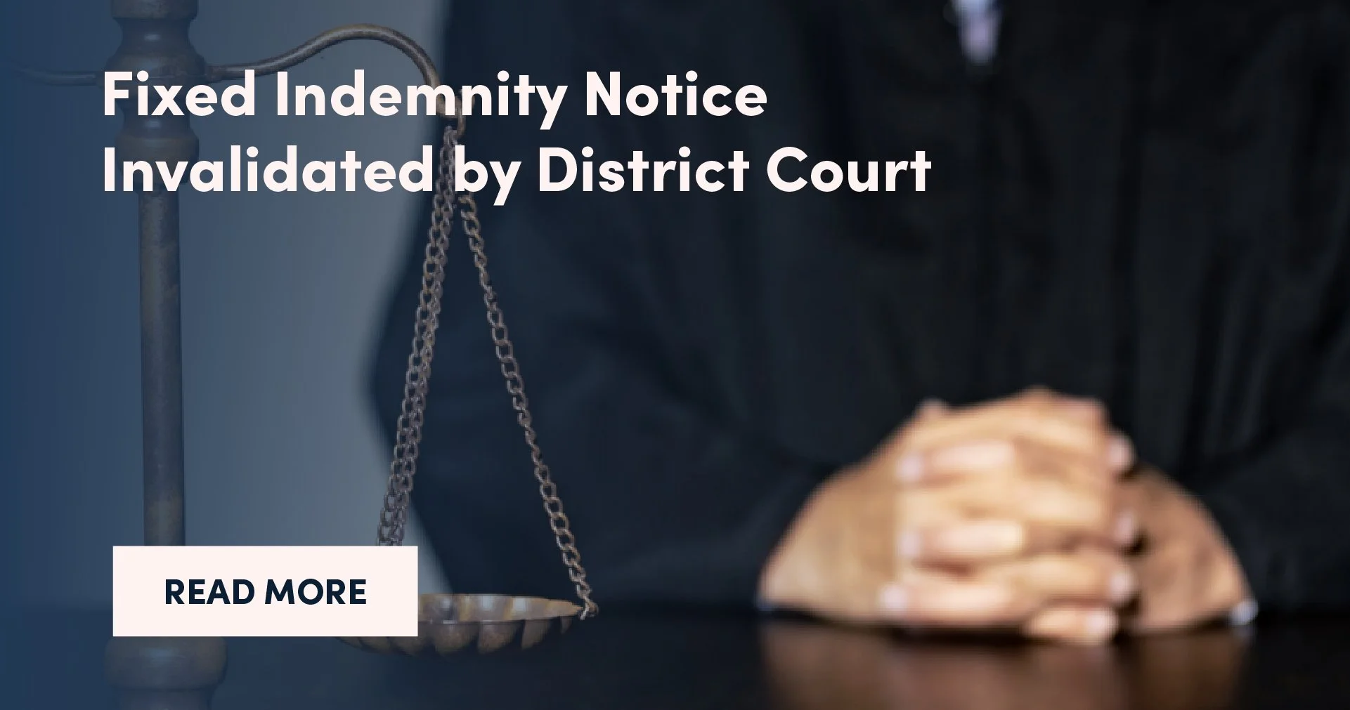 Fixed Indemnity Notice Invalidated by District Court