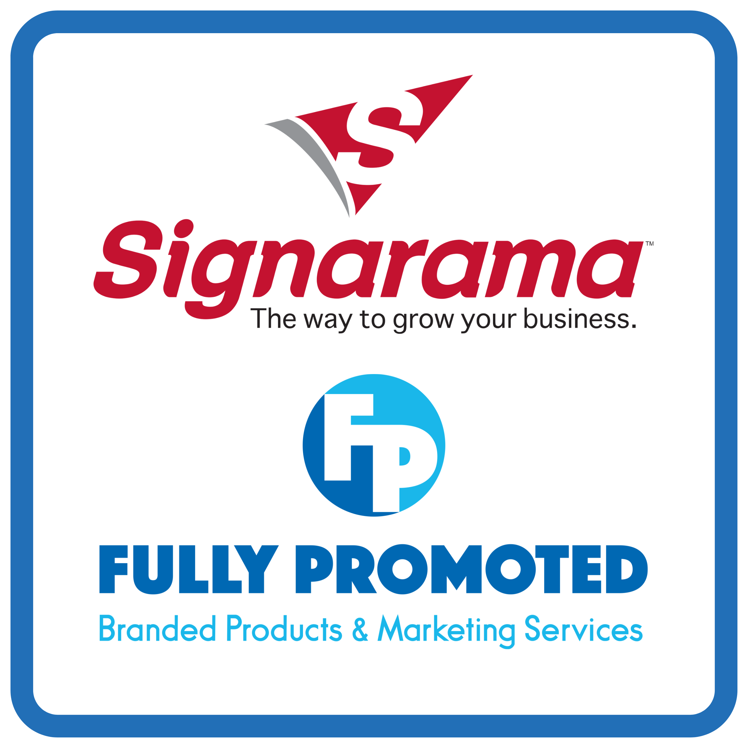 Signarama &amp; Fully Promoted Oshawa