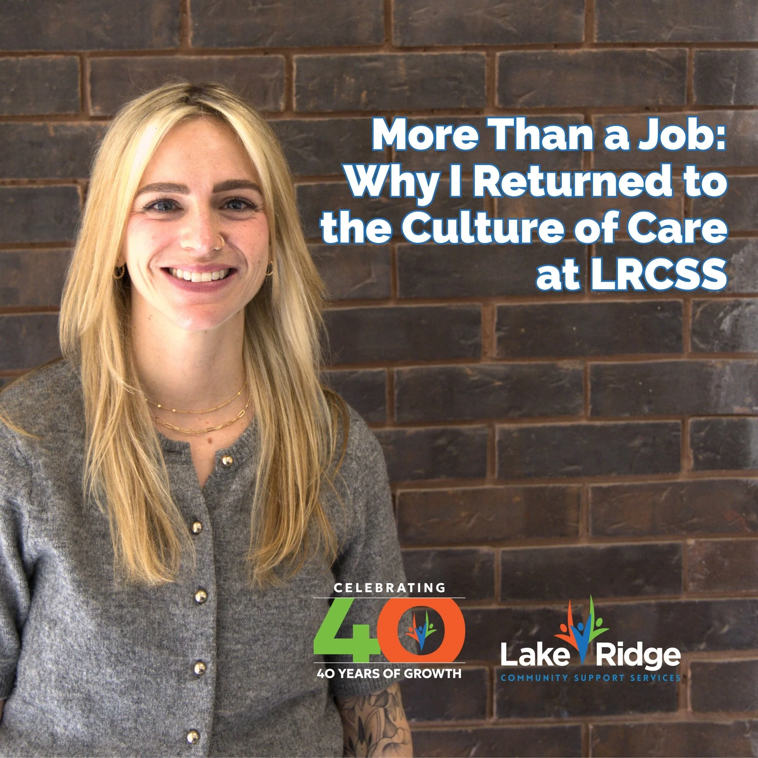 More Than a Job: Why I Returned to the Culture of Care at LRCSS