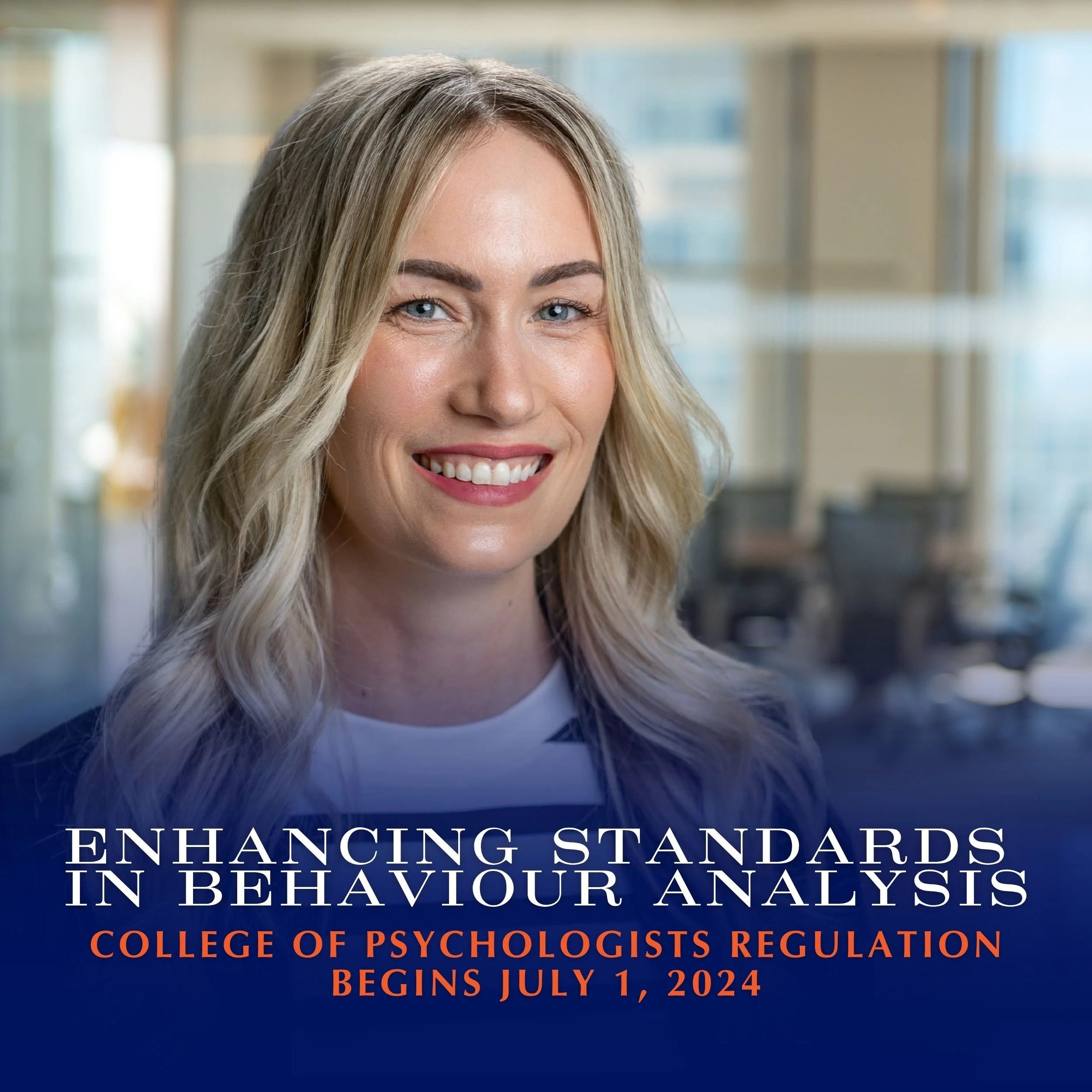  Enhancing Standards in Behaviour Analysis: College of Psychologists Regulation Begins July 1, 2024