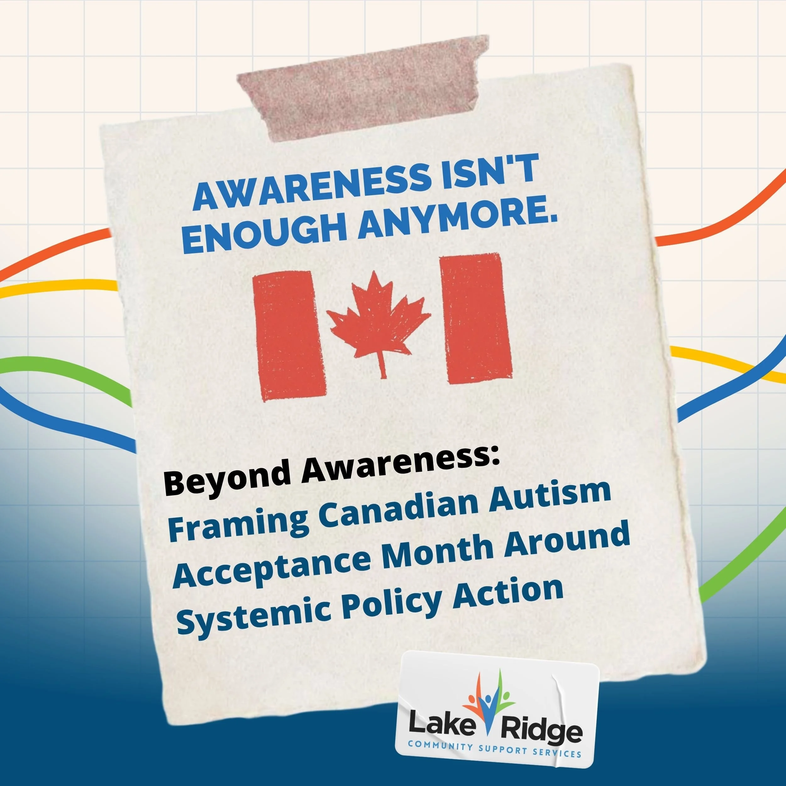 Beyond Awareness: Framing Canadian Autism Acceptance Month Around Systemic Policy Action