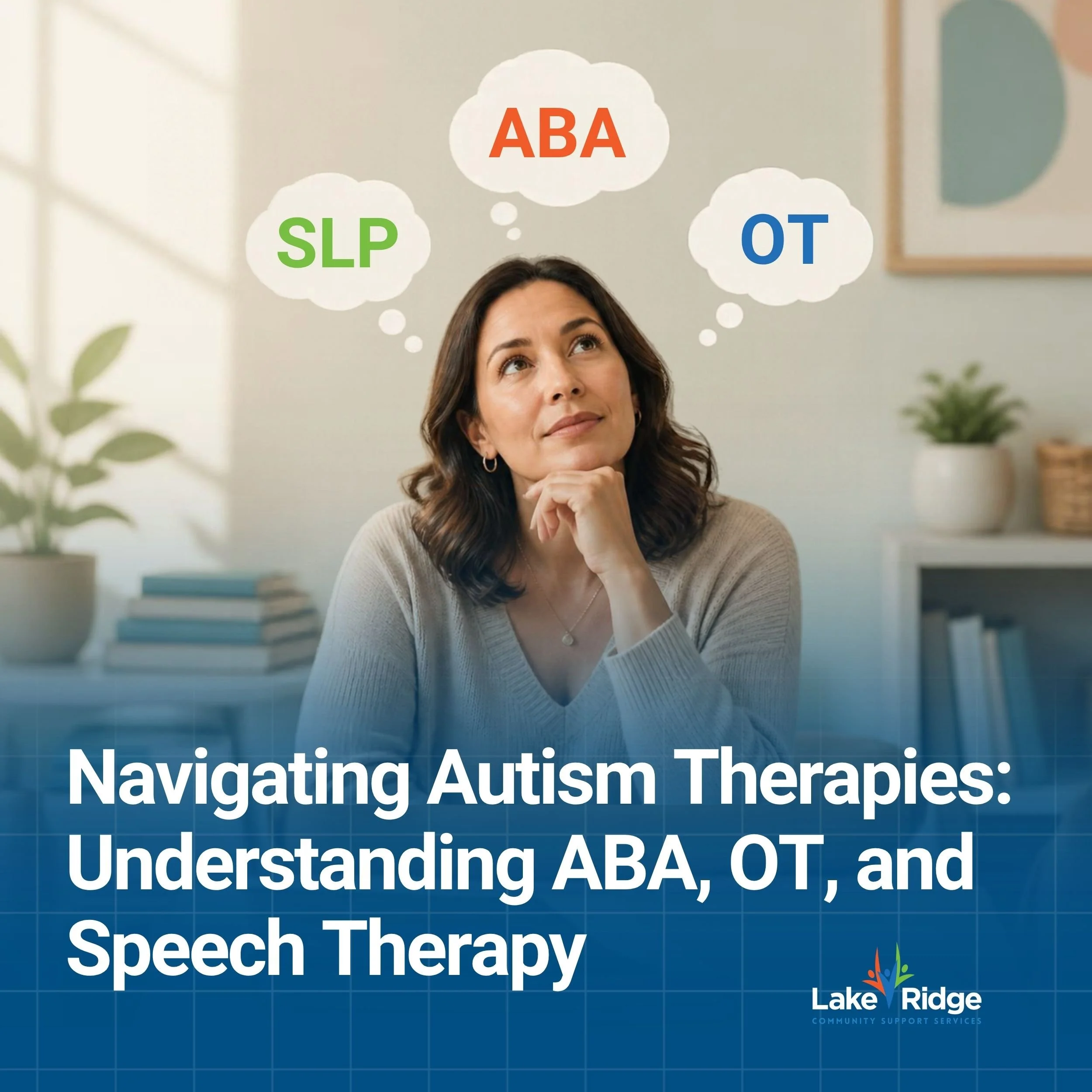 Navigating Autism Therapies: Understanding ABA, OT, and Speech Therapy