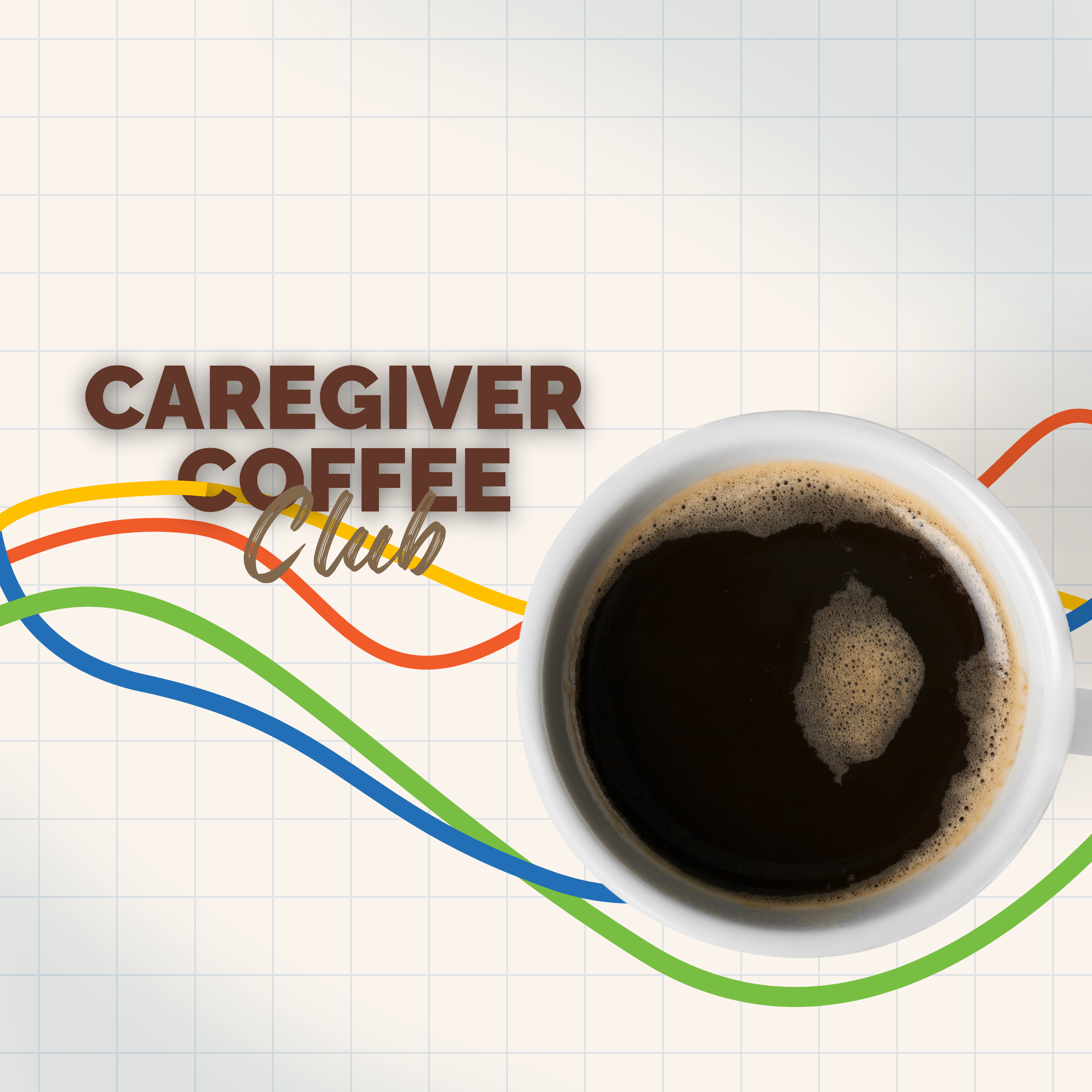 Caregiver Coffee Club