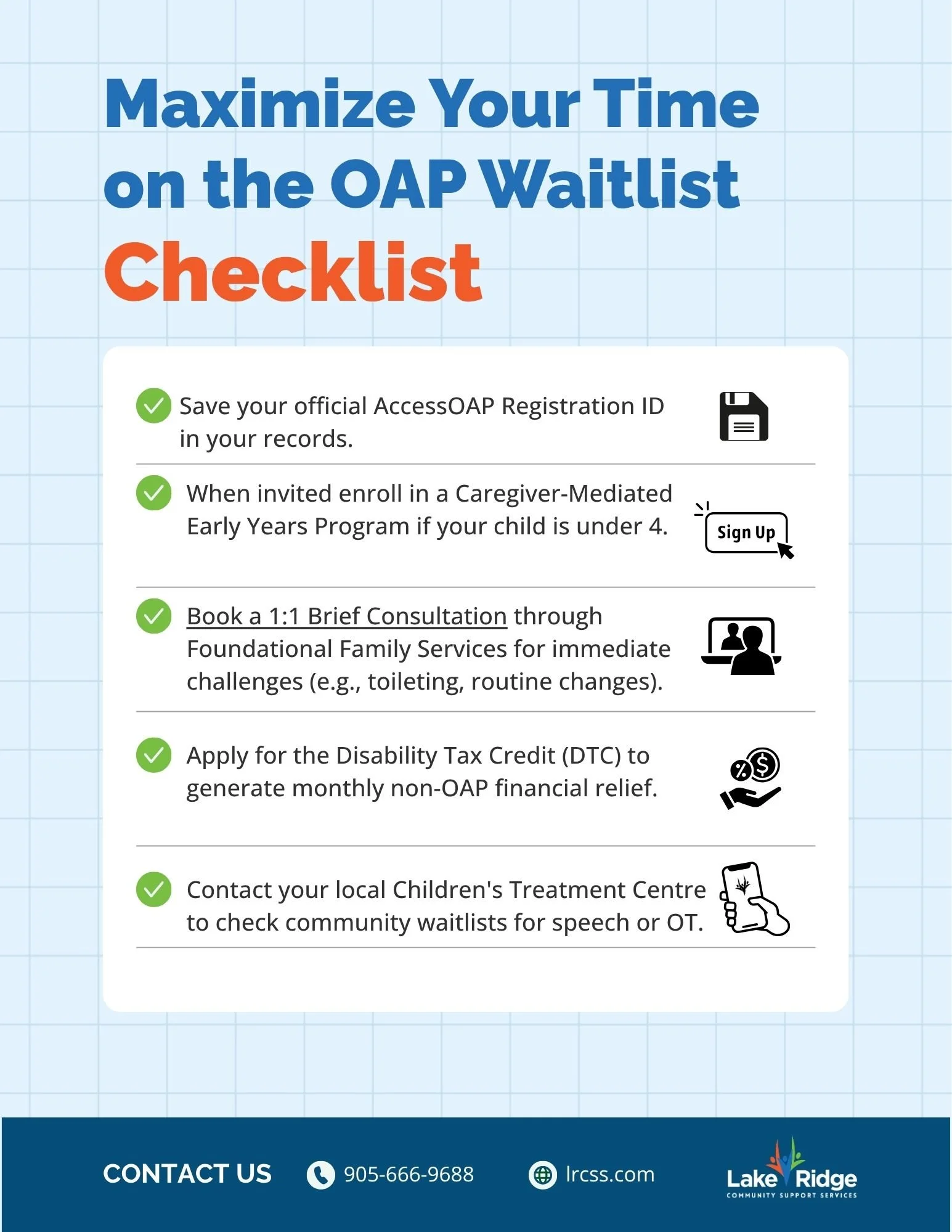 A checklist graphic titled “Maximize Your Time on the OAP Waitlist”, with “Checklist” beneath the main heading outlining 5 steps to take once you apply for the OAP.