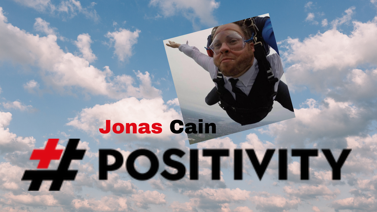 Jonas Cain #Positivity