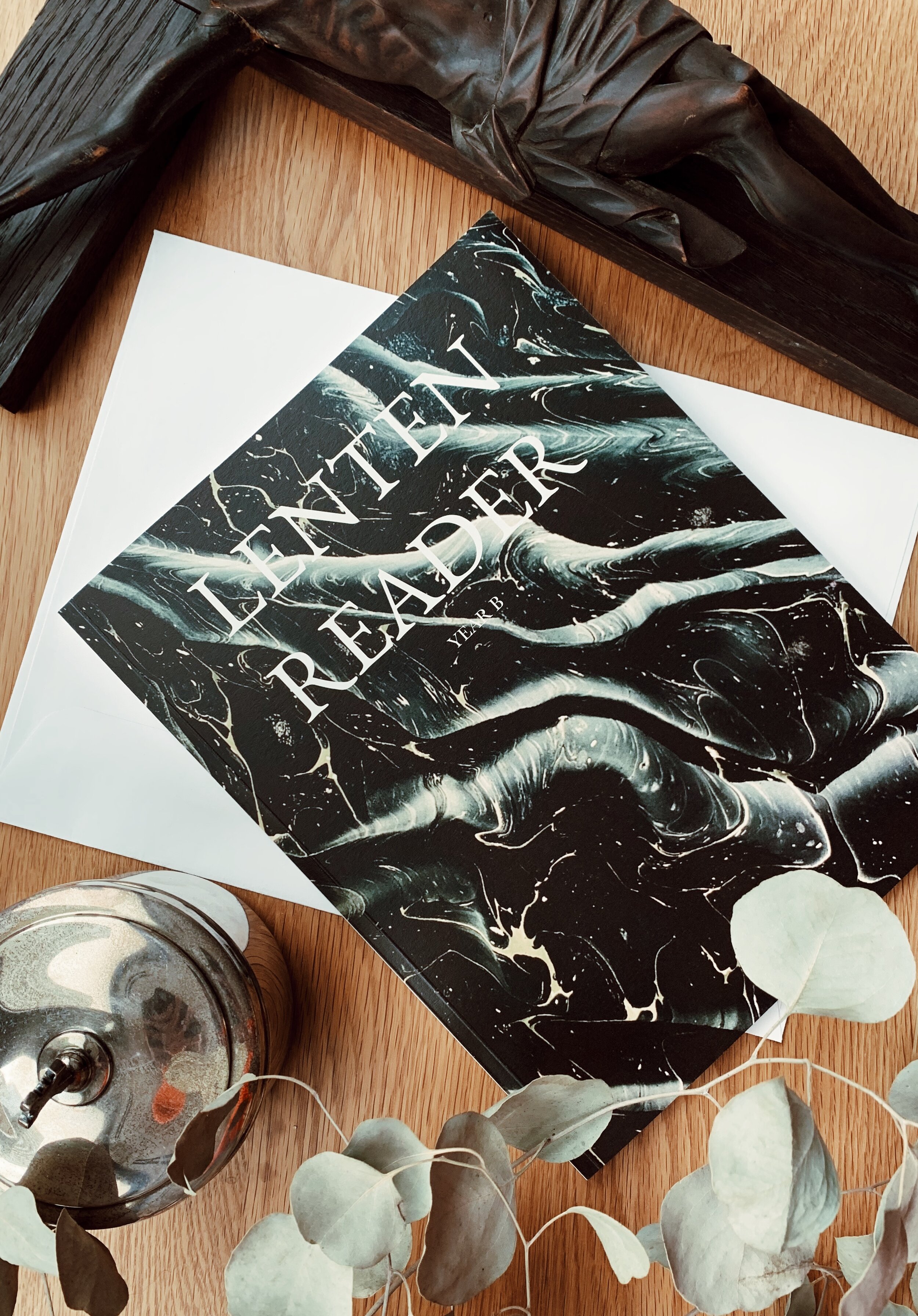 In The Ages To Come: Lenten Reader, Year B