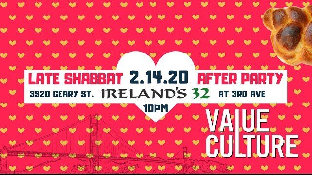 After #goatmyvalentine is a complimentary Shabbat After Party by @ivalueculture taking over the throwback @irelands32sf party starts at 10pm packed at 11pm, DJ @jay_ev plays 🔥across the genres, and two special guest performers recently featured in a
