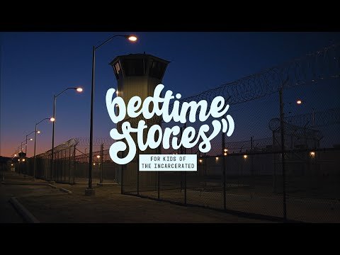 Bedtime Stories (for kids of the incarcerated)