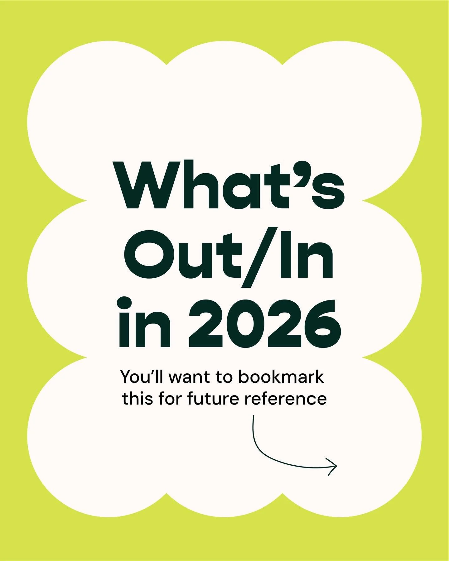 2026 is gonna be a gr8 year.

What do you think? Did I get these predictions wrong? 

This in/out list is brought to you in collaboration with @emily_jo_doherty and @jamesebutler. Not all trends reflect the opinions of all contributors. 

I originall