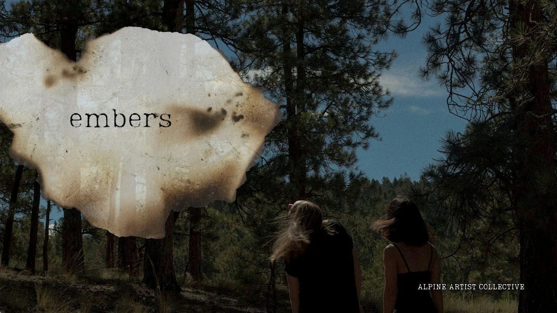 Embers: Stories of Wildfire Resilience - Immersive Performance Created by Alpine Artist Collective