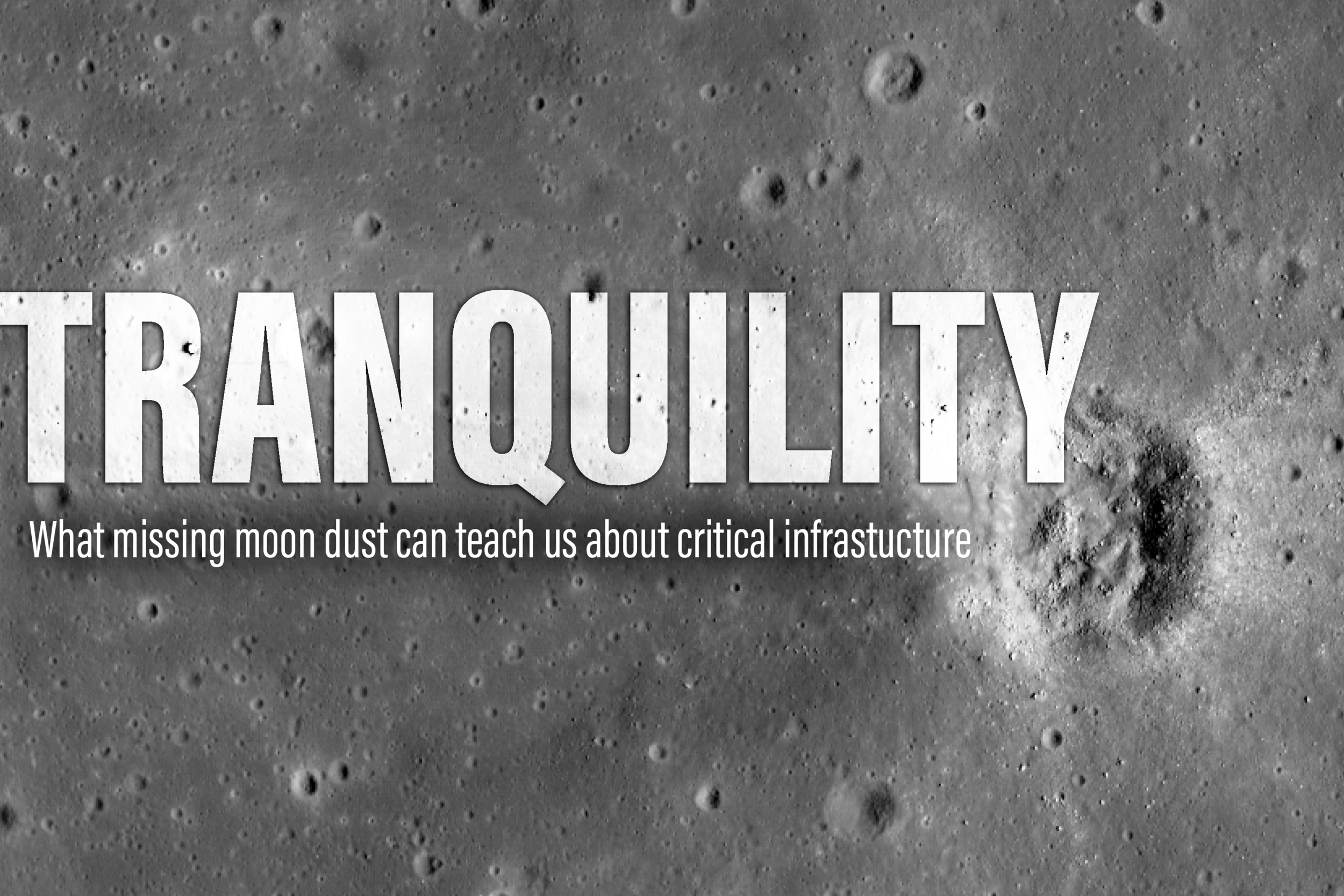 Tranquility: The Unrecognized Asset in Critical Infrastructure Security