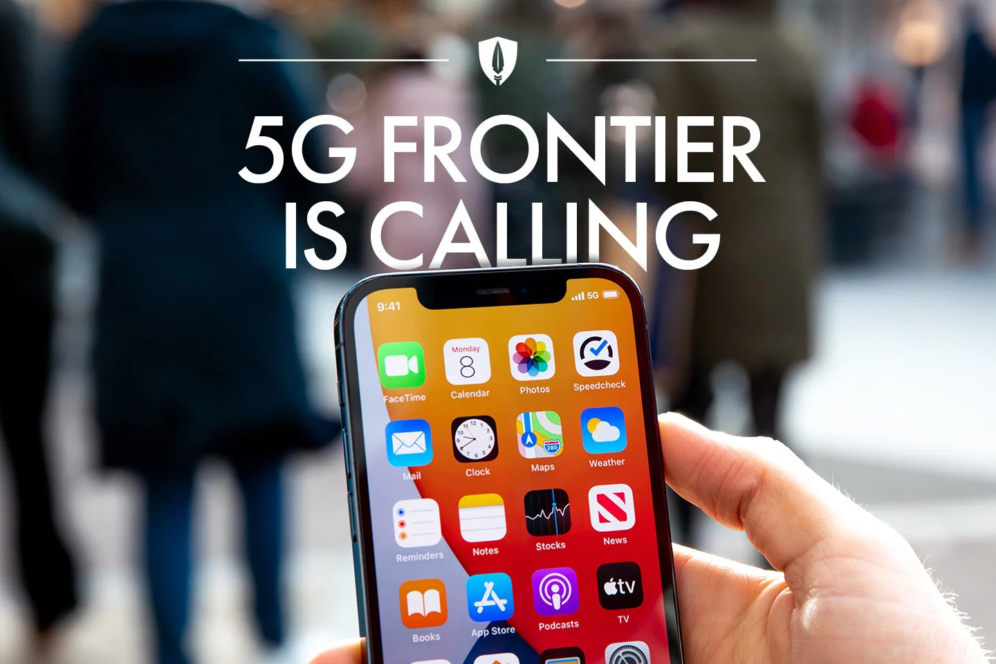 The 5G Frontier Is Calling