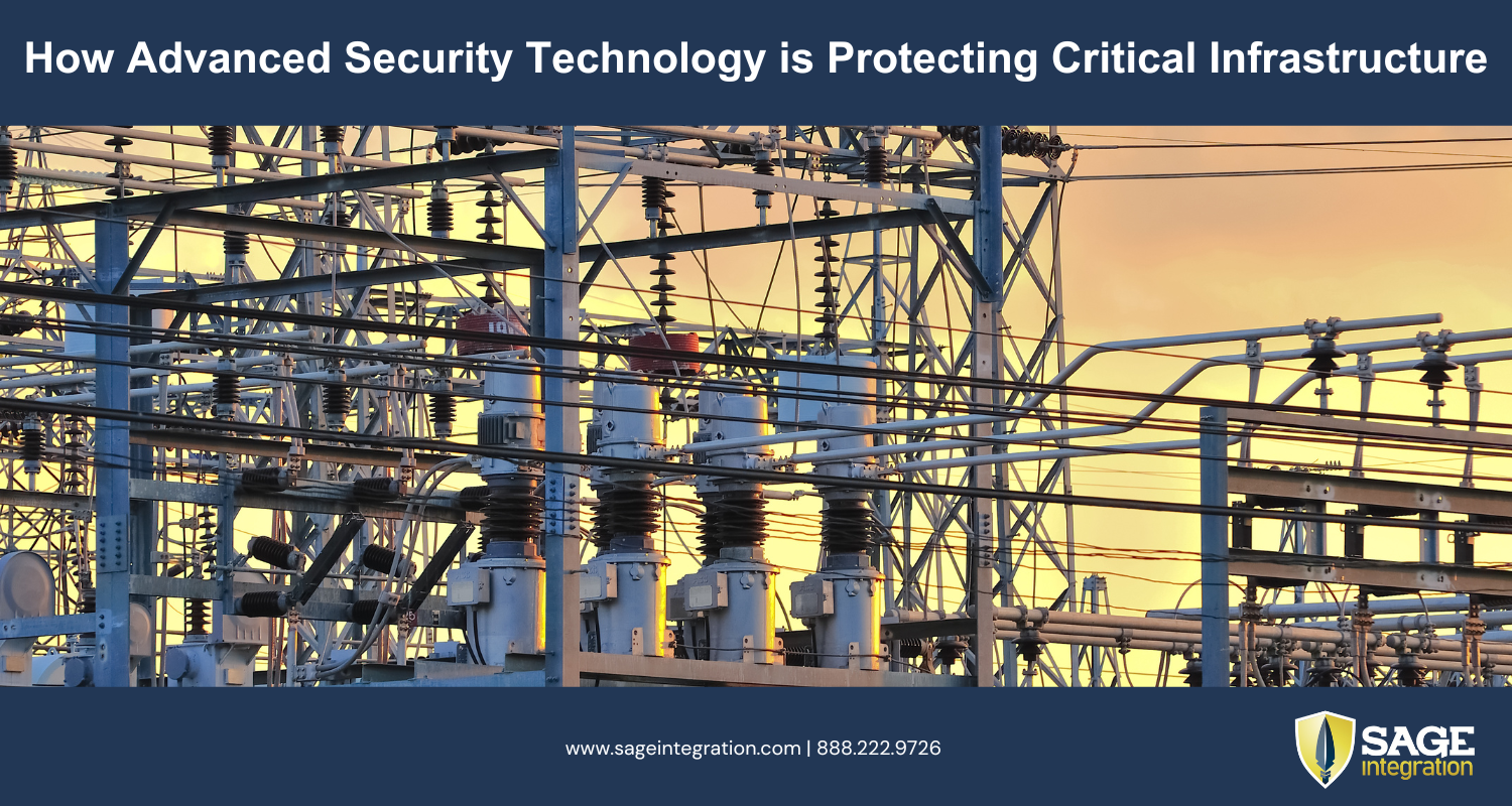 How Advanced Security Technology is Protecting Critical Infrastructure