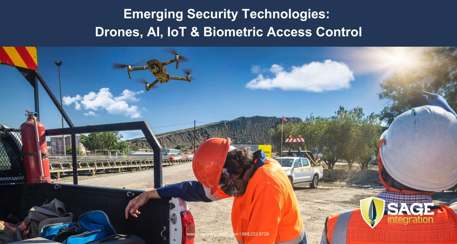 From Drones to IoT: The Technologies Shaping the Future of Security