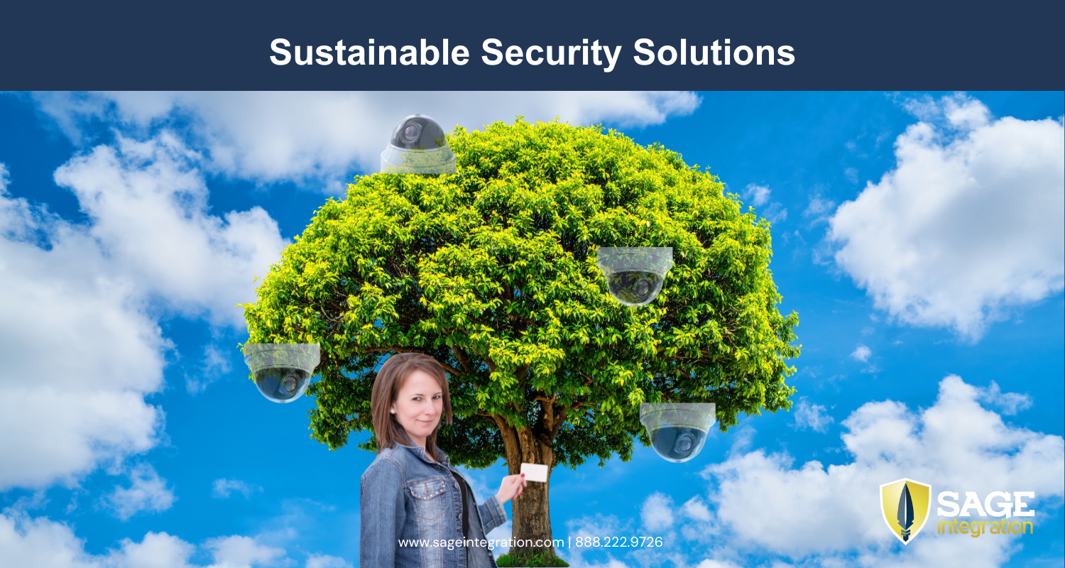 Sustainable Security Solutions: What to Know About Green Practices