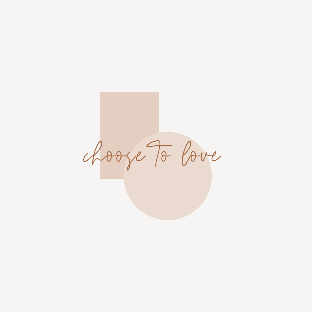 Choose to Love
