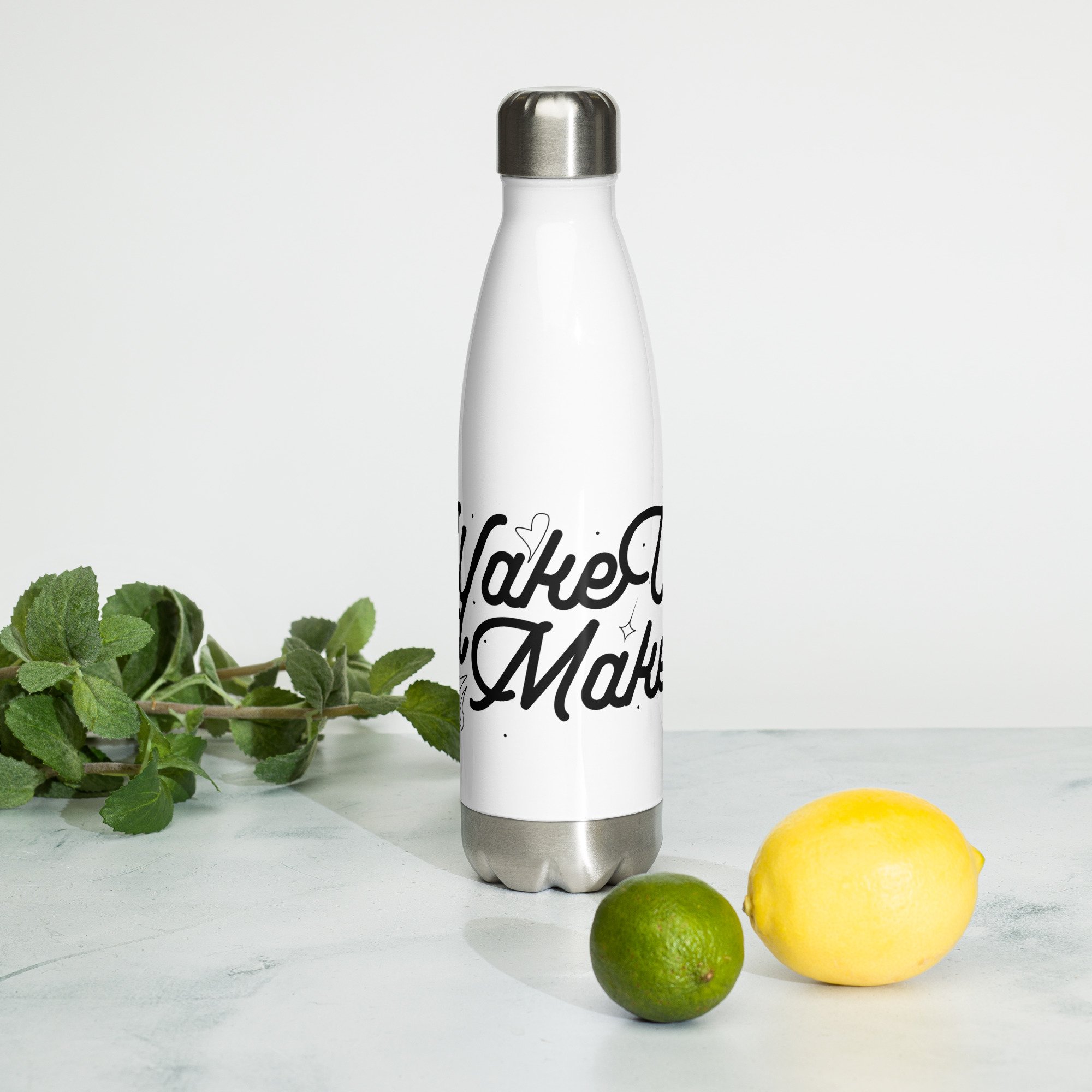Wake Up and Make Up Stainless Steel Water Bottle