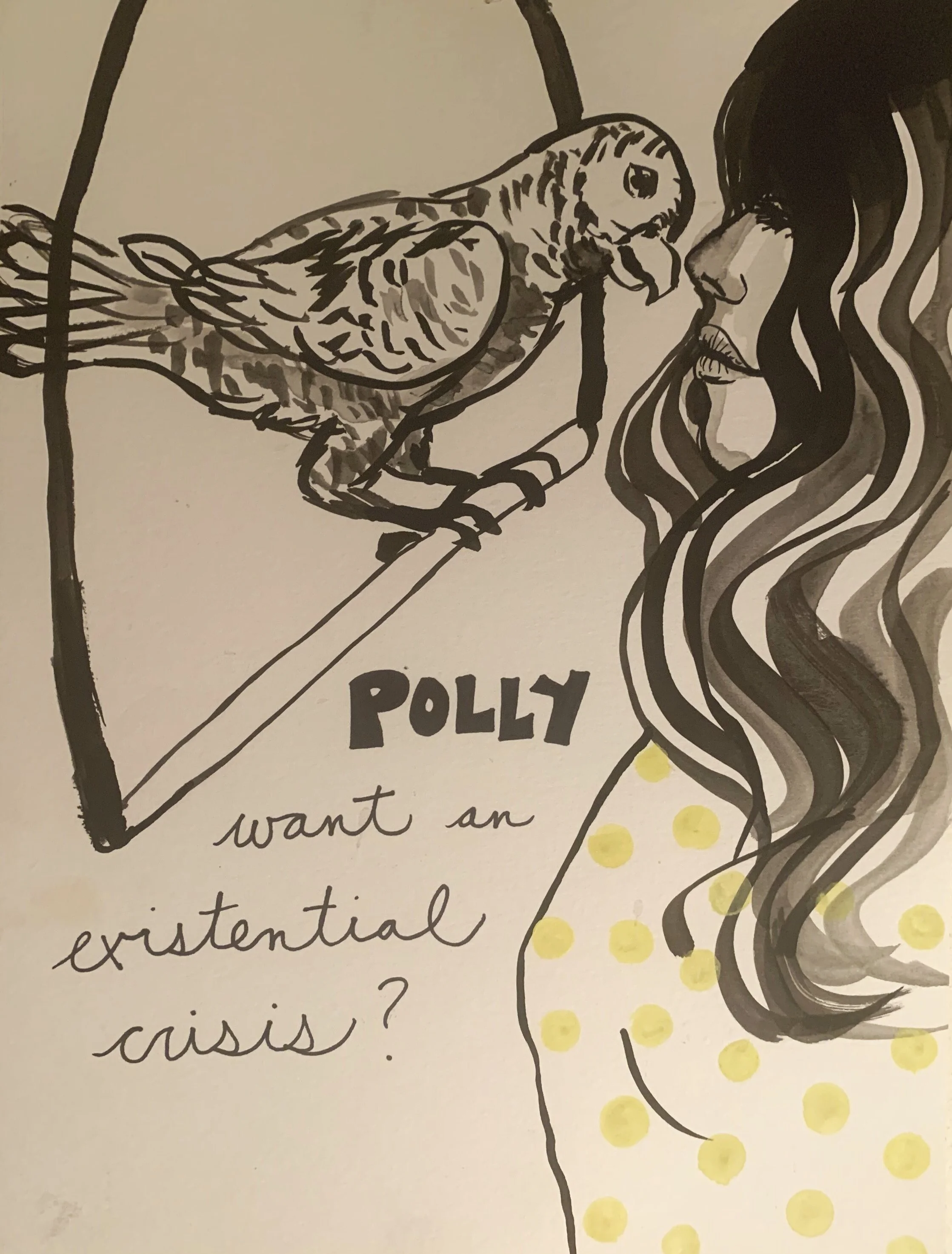 “Polly want an existential crisis?”