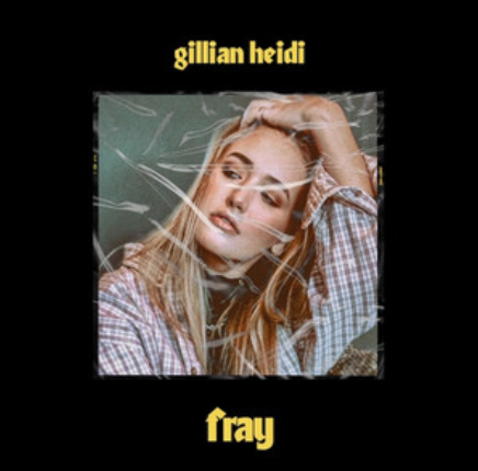 New Single "Fray" Shows Off Stunning Vocals from Gillian Heidi