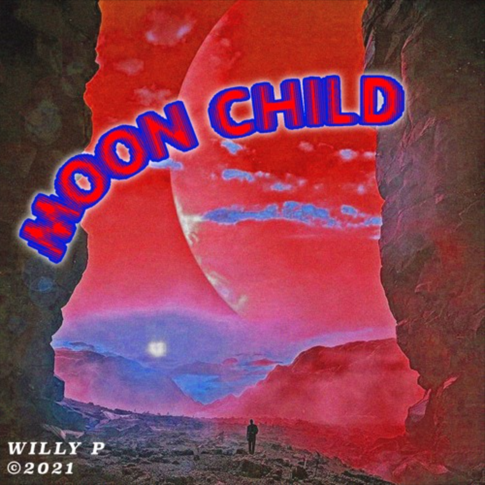 Willy P releases new EP “Moon Child” on February 8th