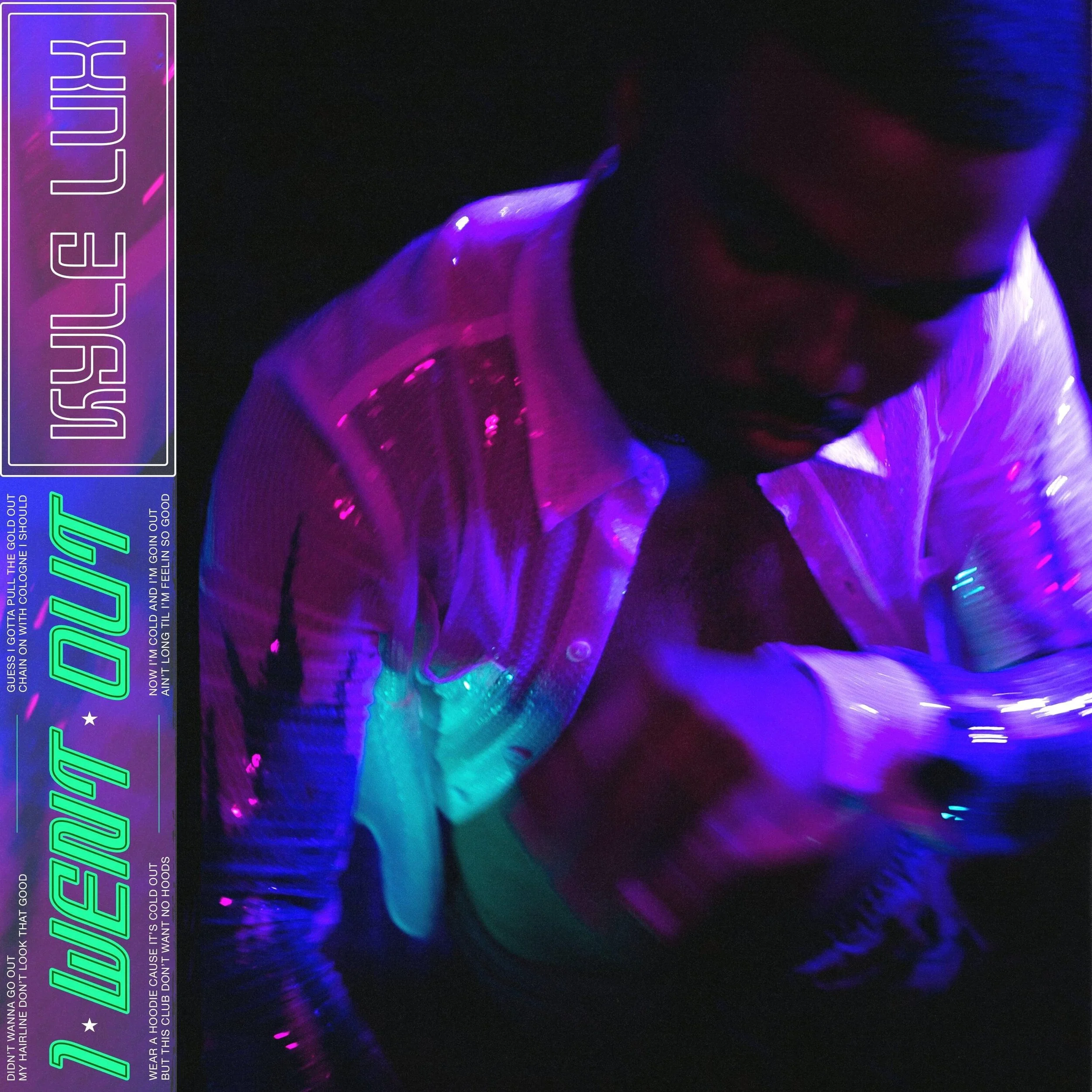 Rising Artist KYLE LUX Shares New Video "I Went Out"