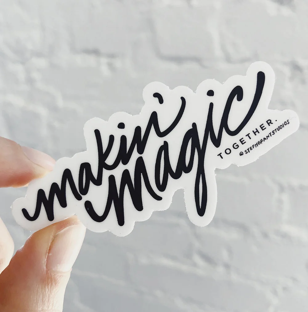 MAKIN' MAGIC STICKER