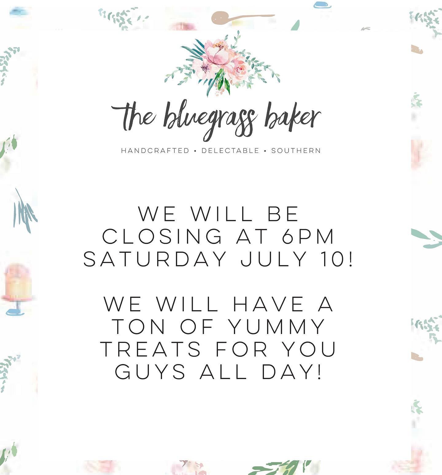 We will be closing at 6pm today, instead of 8! Come grab all your goodies before 6! We will have cheesecakes, case cakes, take home cake trays and more! 💙💙