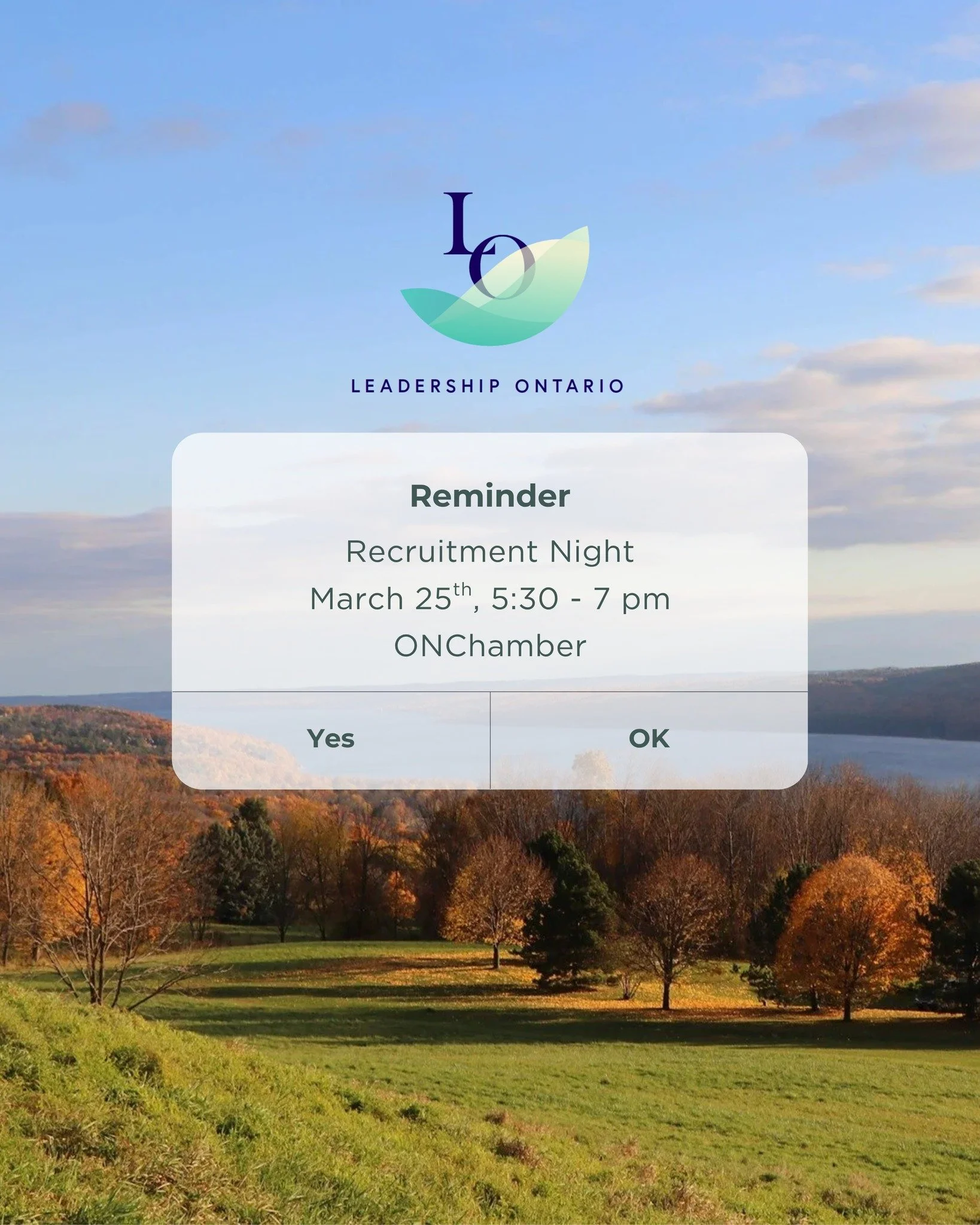 Join us for Leadership Ontario Recruitment Night this Wednesday to learn how you can make a greater impact in our community. Meet alumni, ask questions, and learn more about Cohort 5.

Wednesday, March 25th from 5:30 PM &ndash; 7:00 PM
The Chamber Of