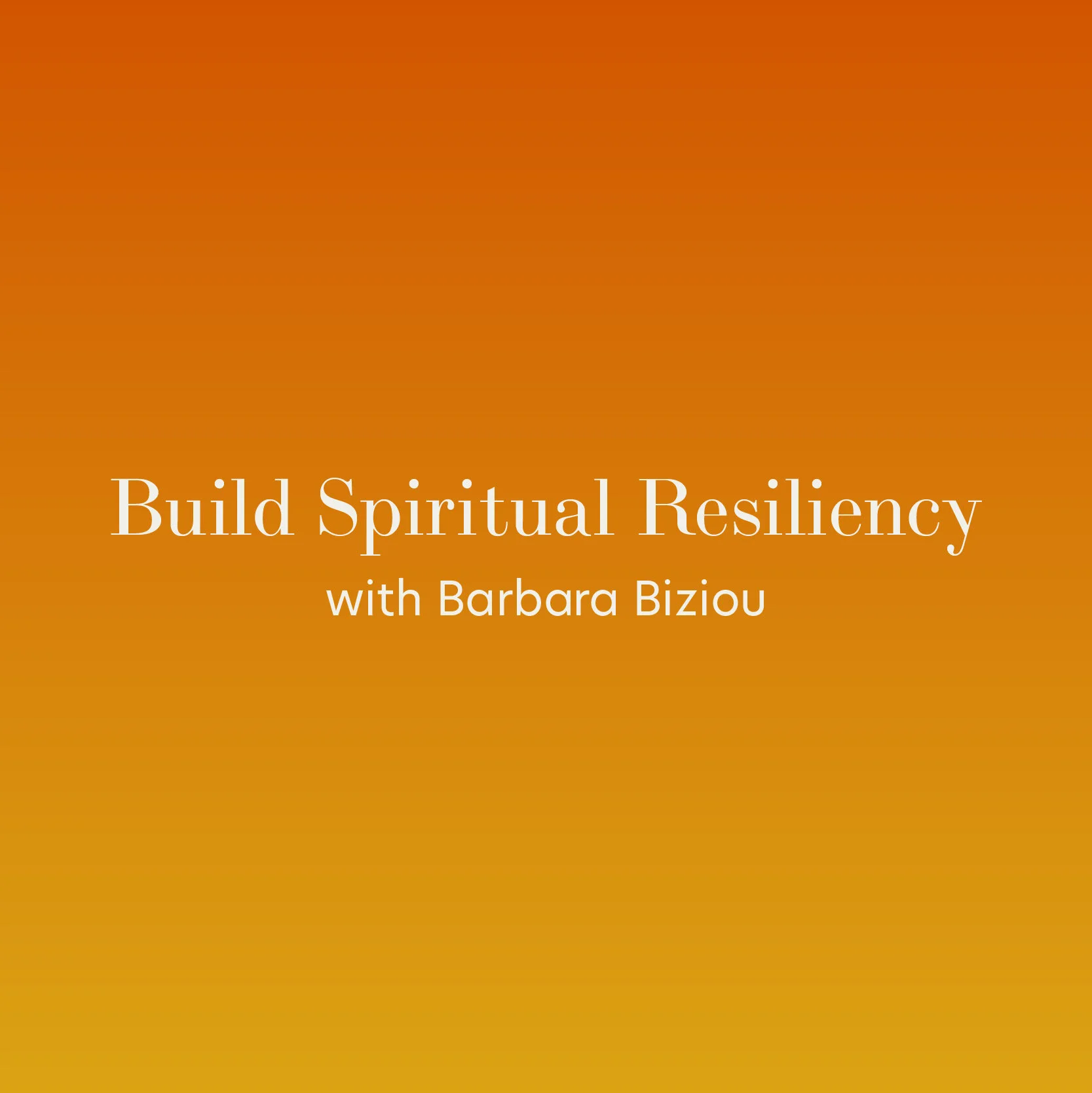 FB LIVE • Build Your Spiritual Resiliency