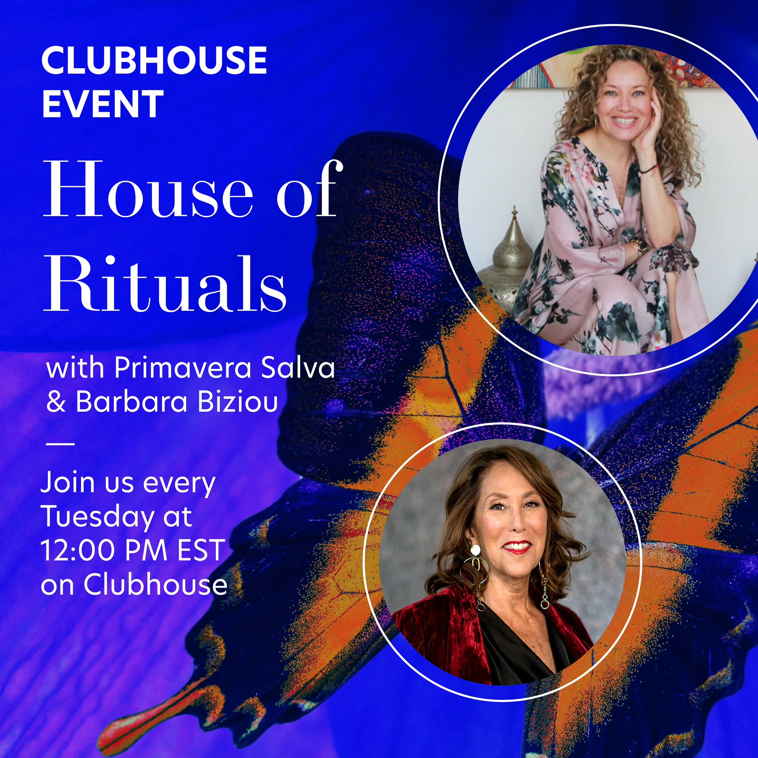 House of Rituals with Barbara Biziou & Primavera Silva on CLUBHOUSE: Prosperity Rituals