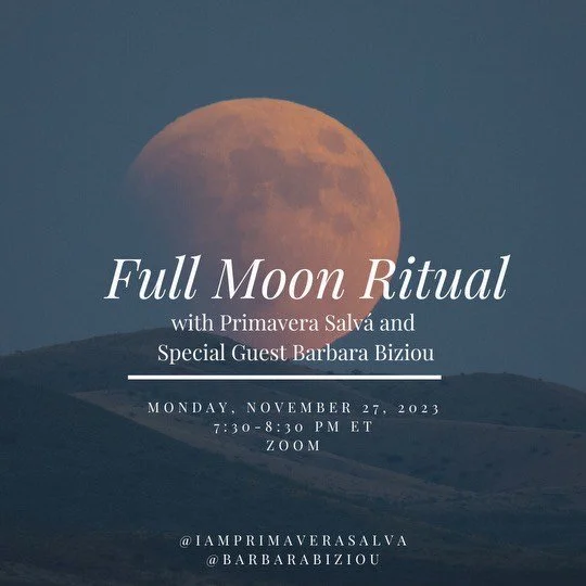 FULL MOON RITUAL with Primavera Salvá and Barbara Biziou