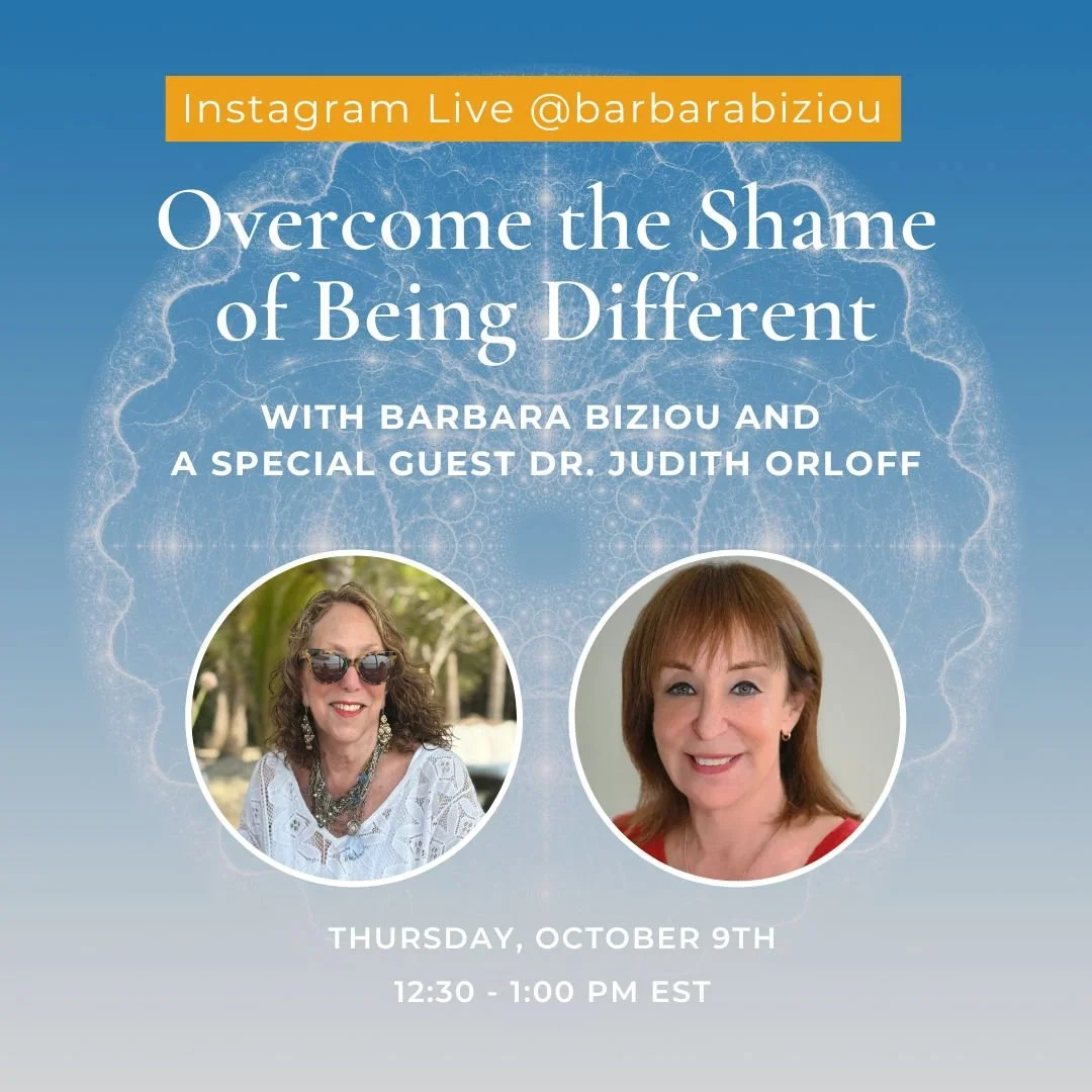 IG Live with a Special Guest Dr. Judith Orloff: Overcome the Shame of Being Different