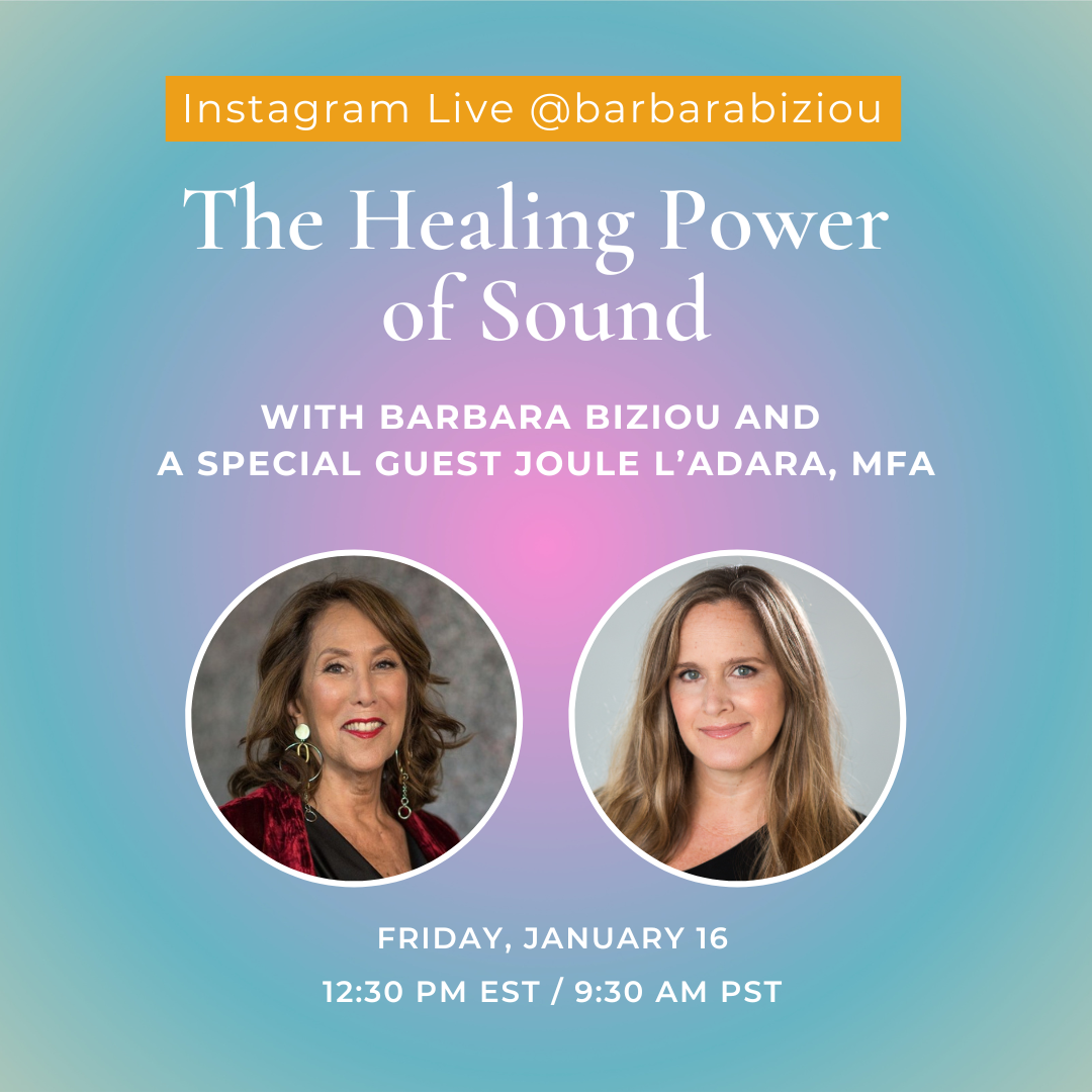 Instagram Live with Barbara and a Special Guest Joule L’adara: The Healing Power of Sound