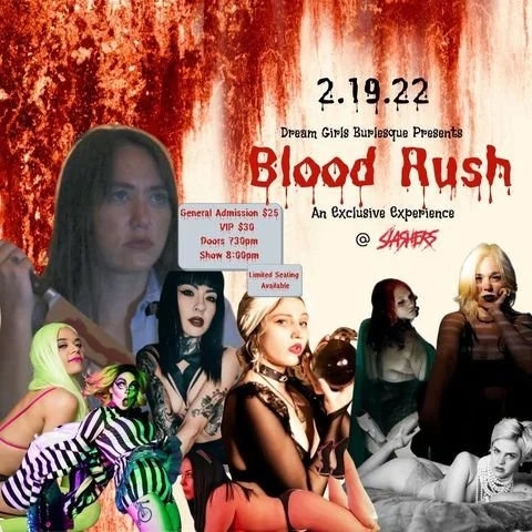 Dream Girls Burlesque Presents: Blood Rush