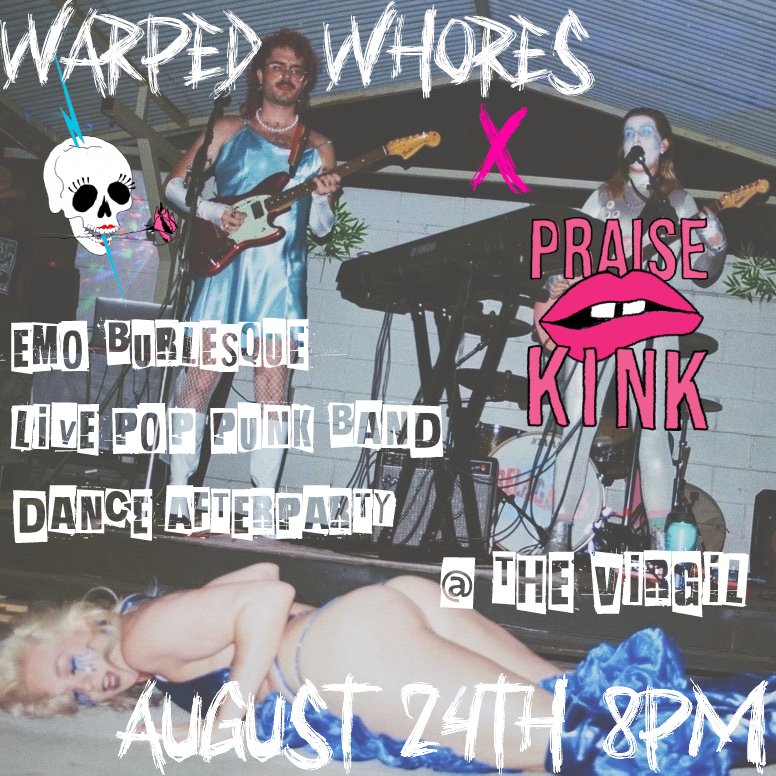Warped Whores X Praise Kink 8/24