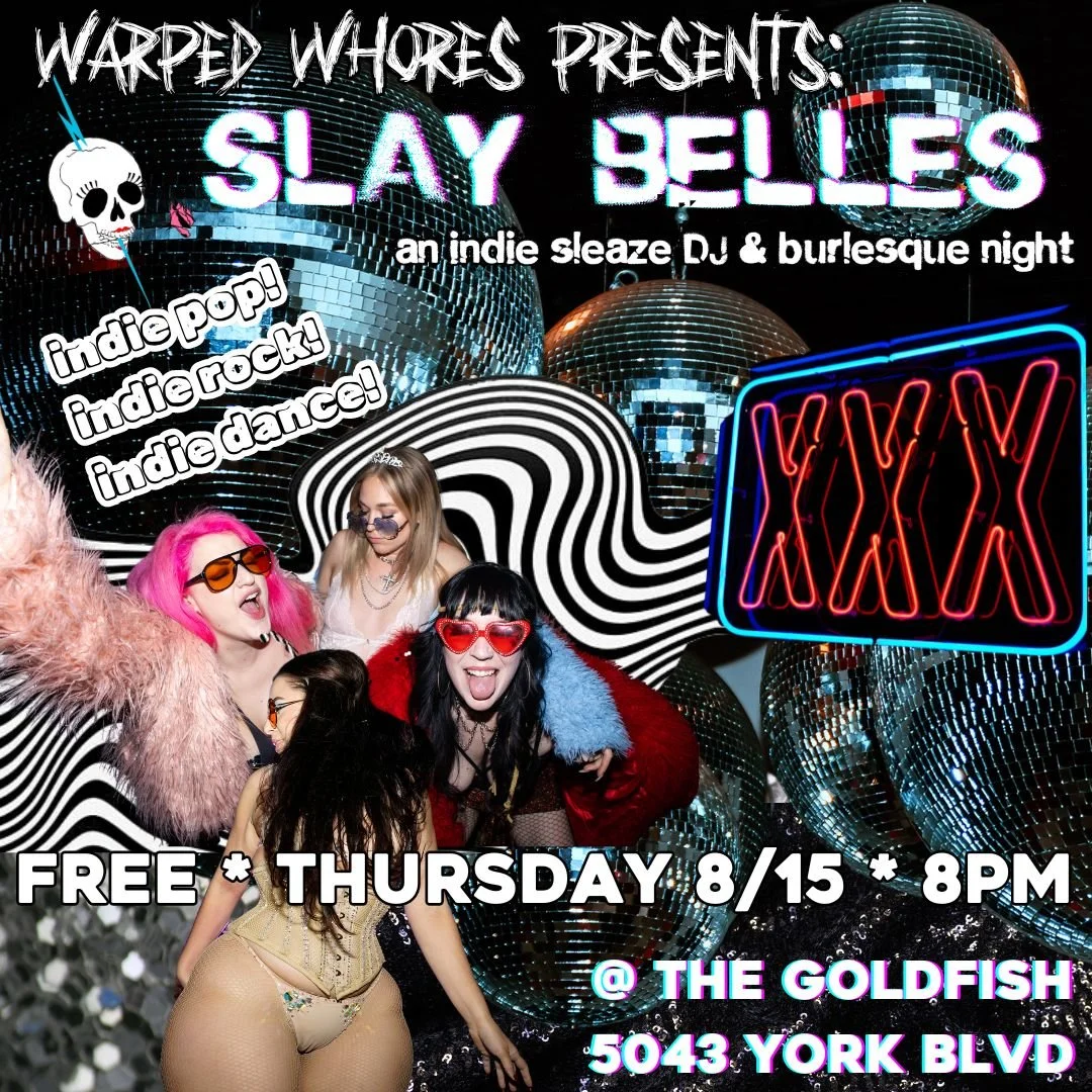 Slay Belles: Indie Sleaze DJ + Burlesque at The Goldfish LA