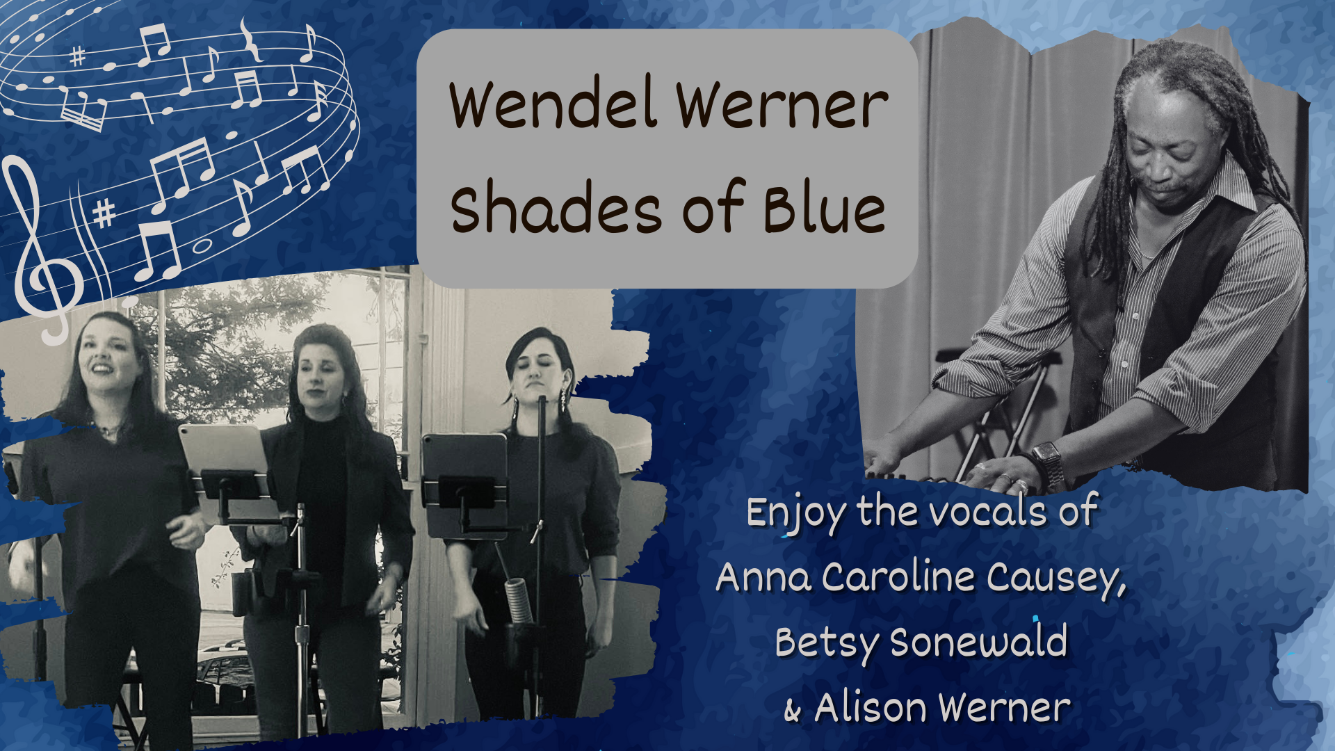 WENDEL WERNER with Shades of Blue 