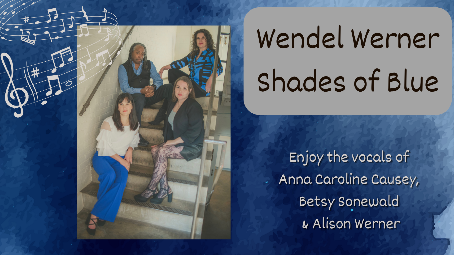 WENDEL WERNER with Shades of Blue 
