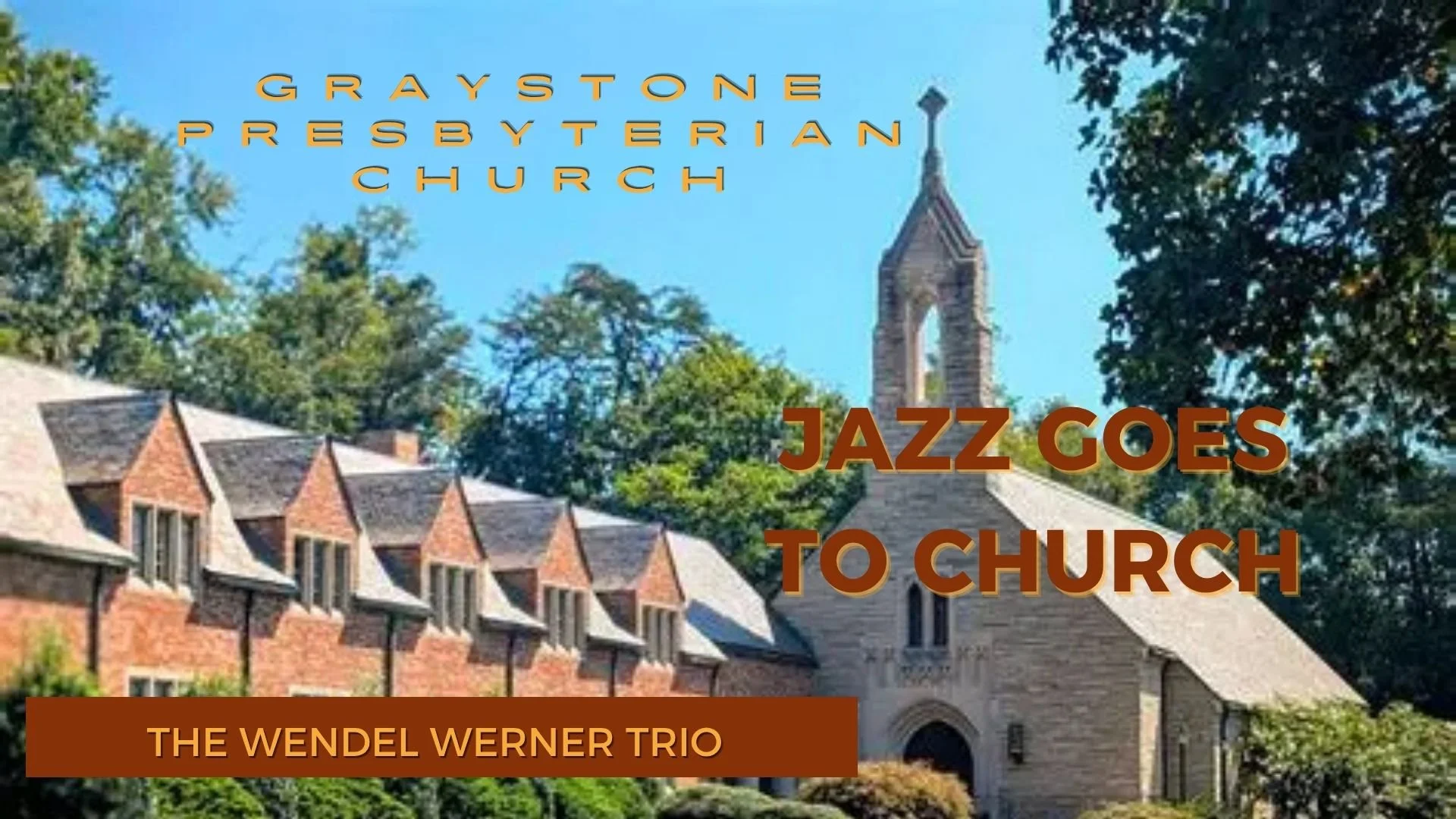 WENDEL WERNER-Jazz Goes To CHurch
