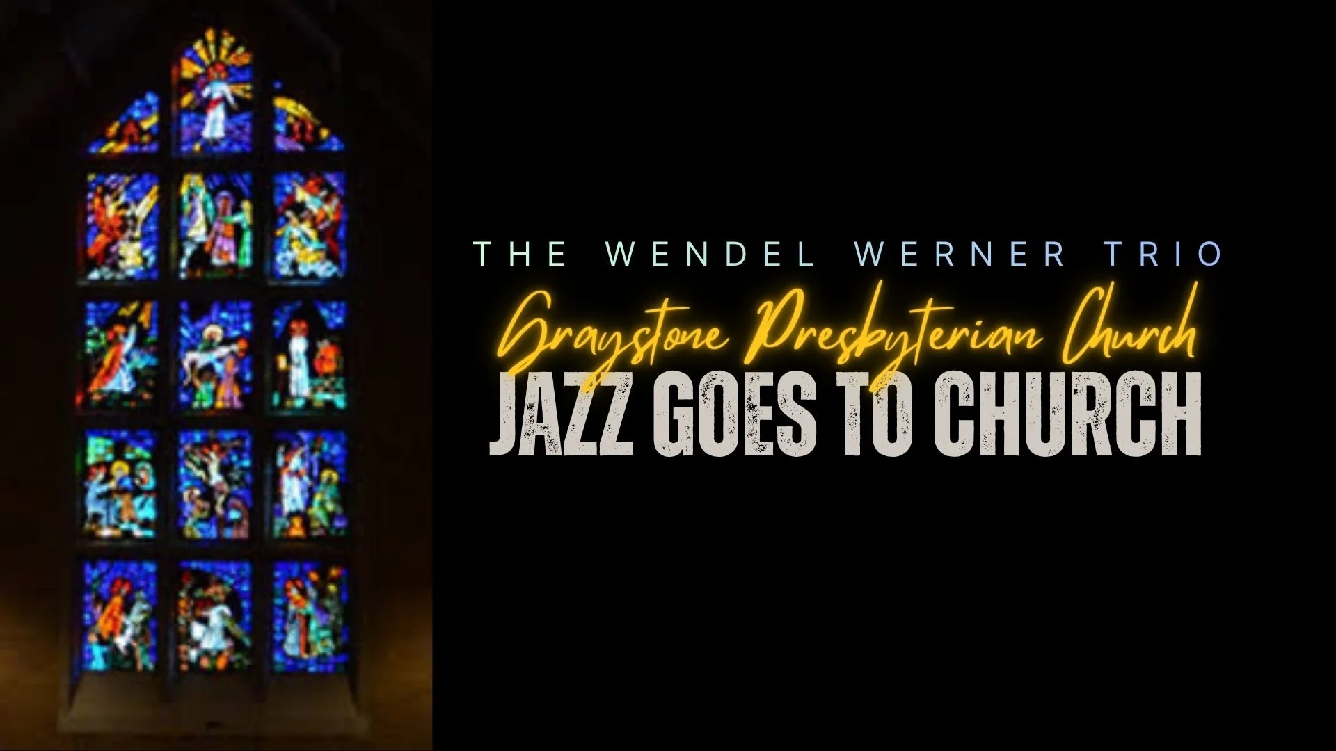 WENDEL WERNER-Jazz Goes To CHurch 