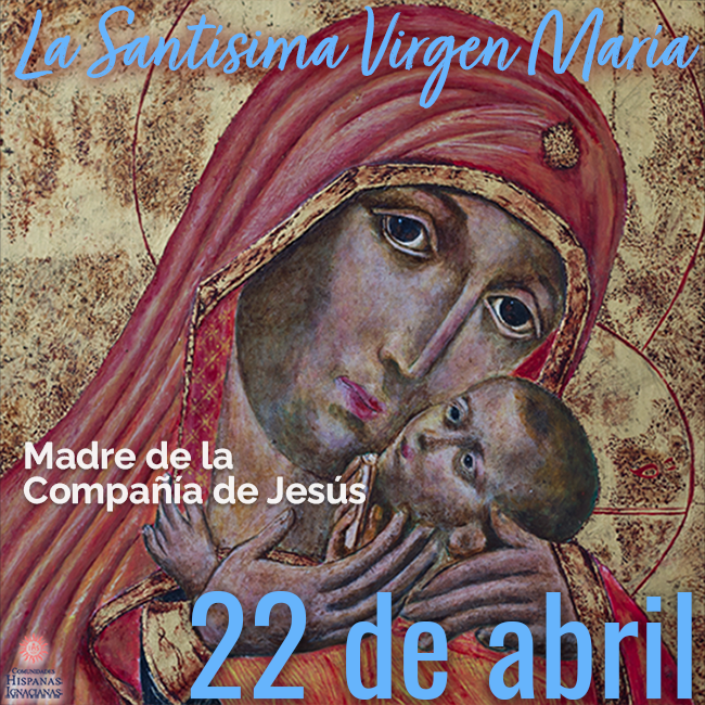 Fiesta de la Santísima Virgen María, Madre de la Compañía de Jesús