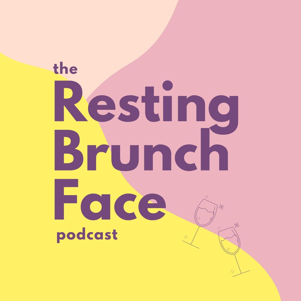 Episode 1 - Resting Brunch Face