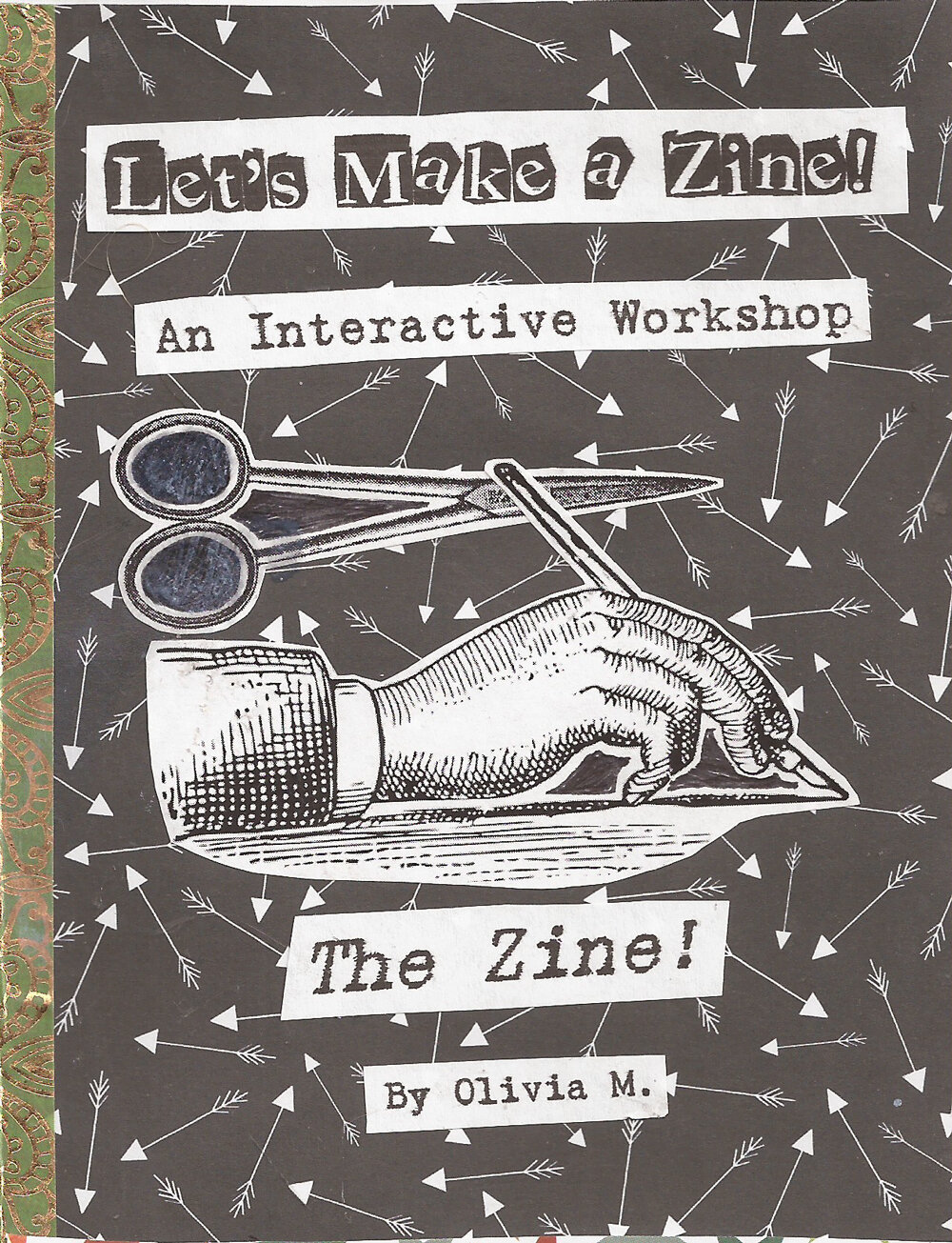 Let's Make a Zine! by Olivia M.