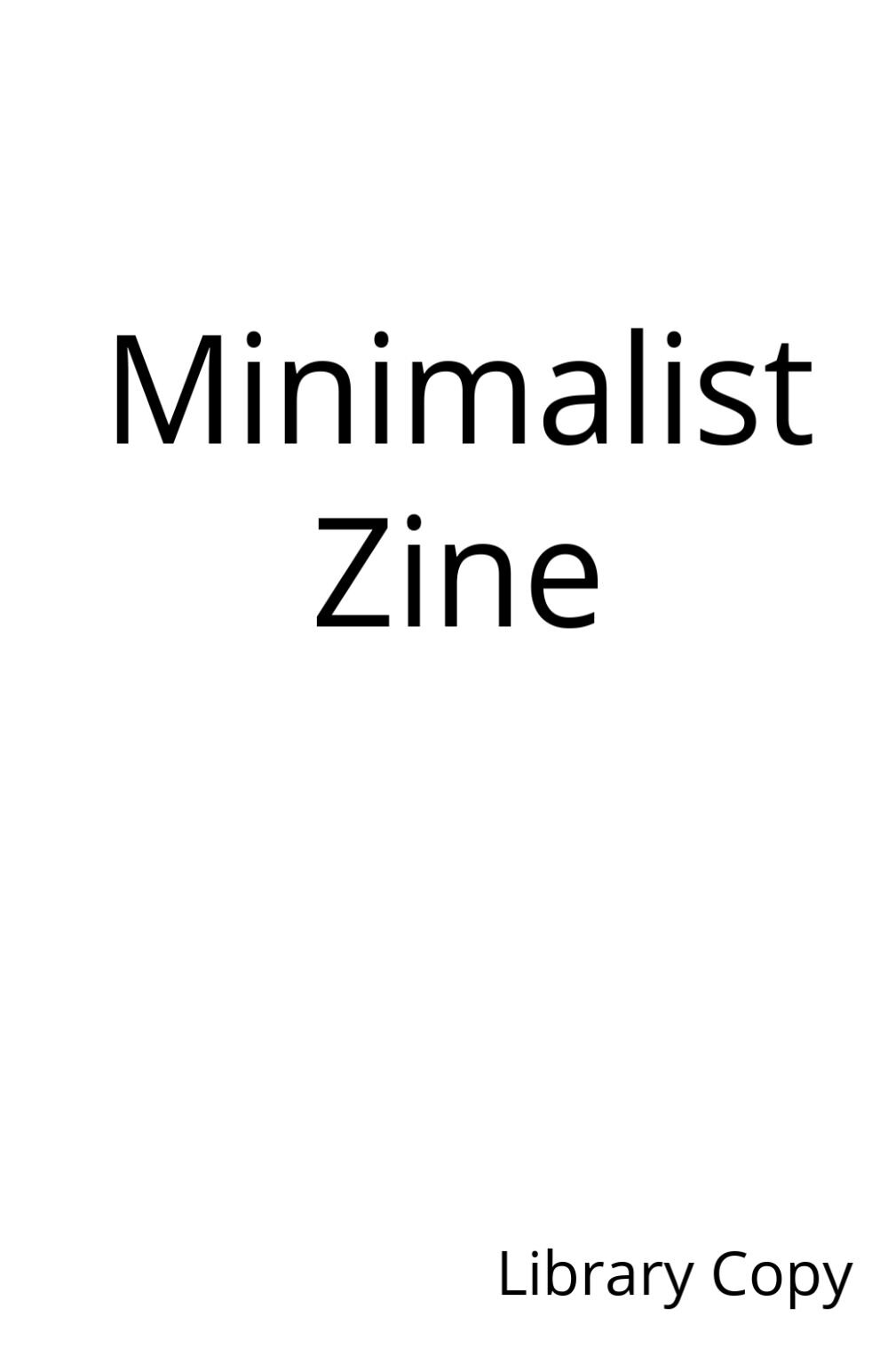 Minimalist Zine by Jennie Robertson