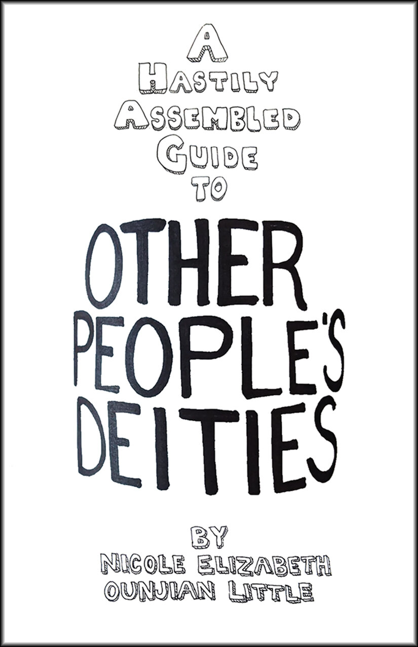 A Hastily Assembled Guide to Other People's Deities by LittleNEOcreative