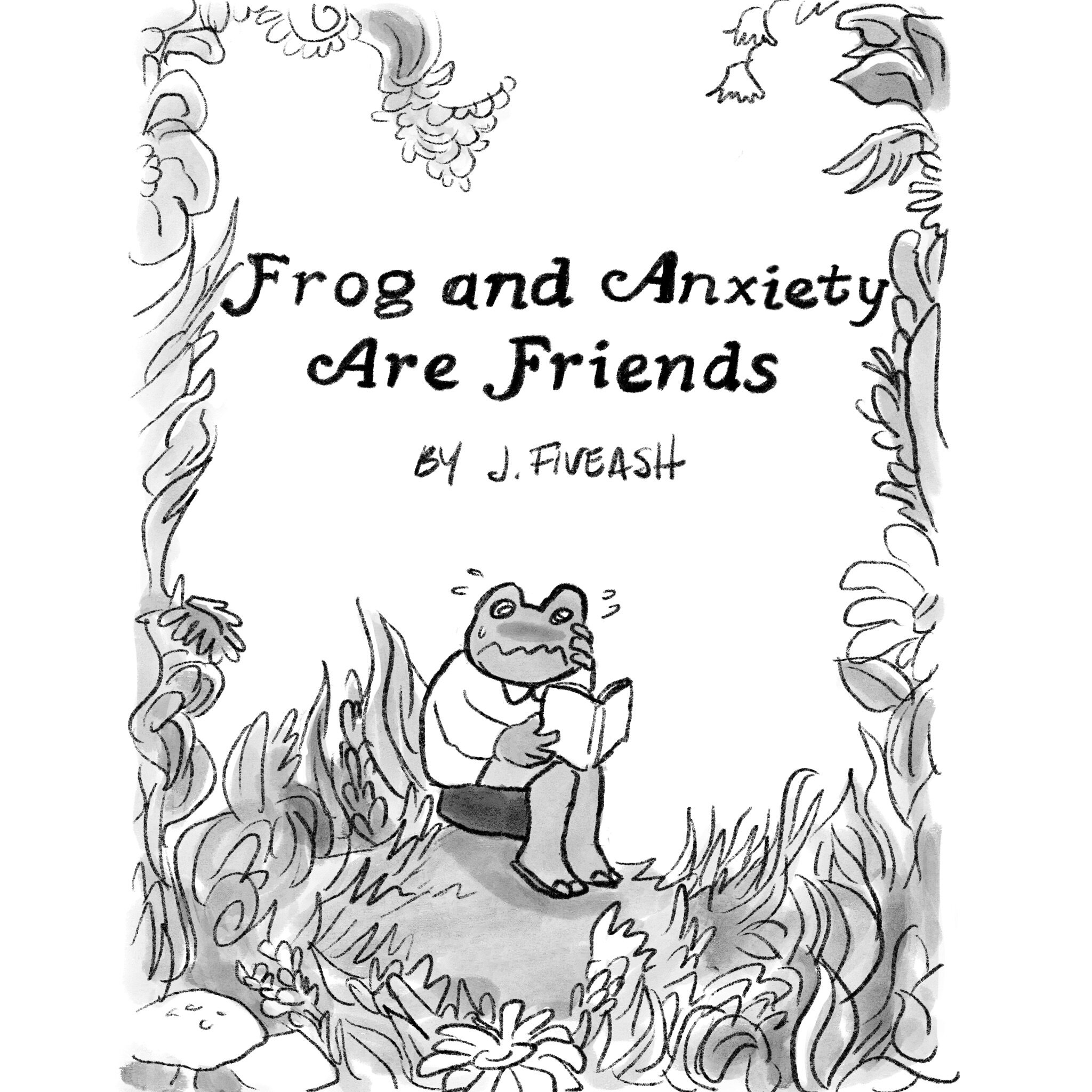Frog and Anxiety Are Friends by Julie Fiveash