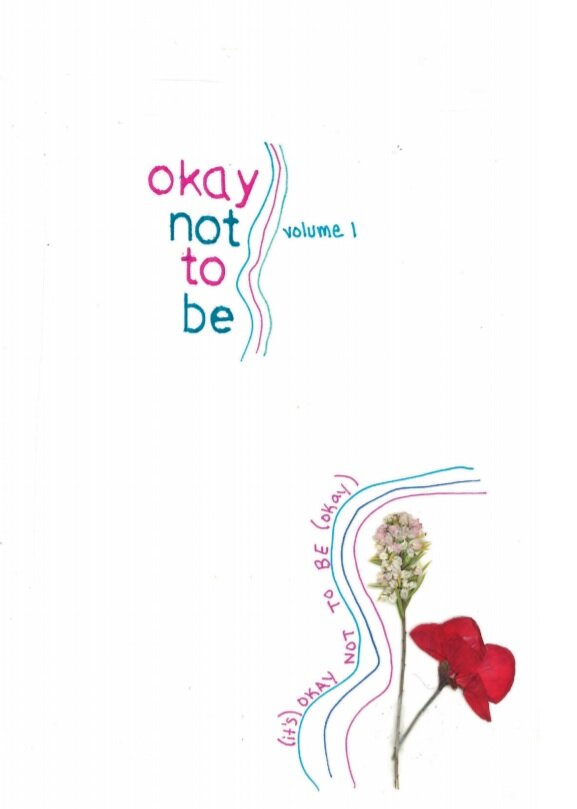Okay Not To Be by Emma Webster